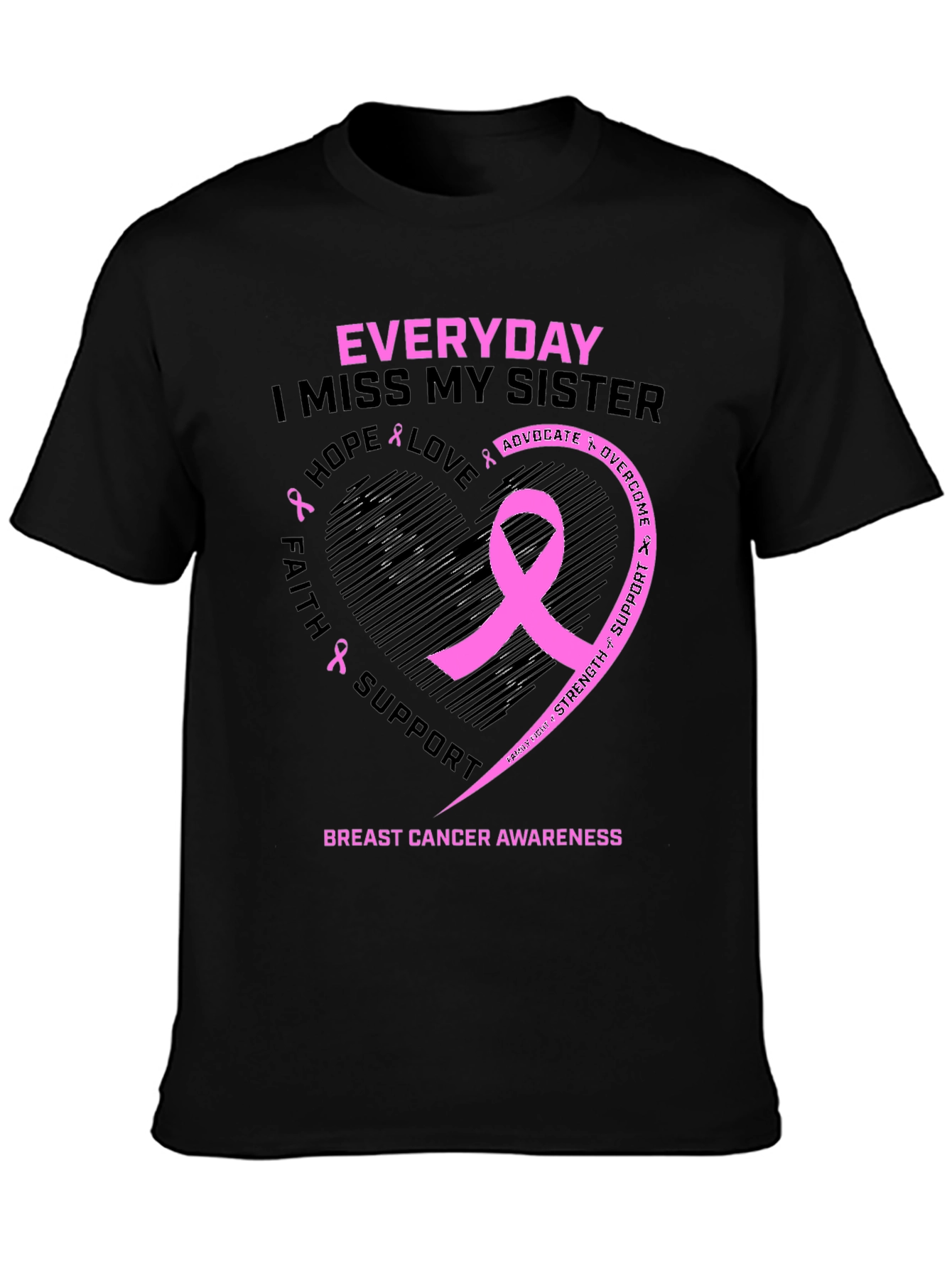 Breast Cancer Awareness T-Shirt I Miss My Sister Everyday