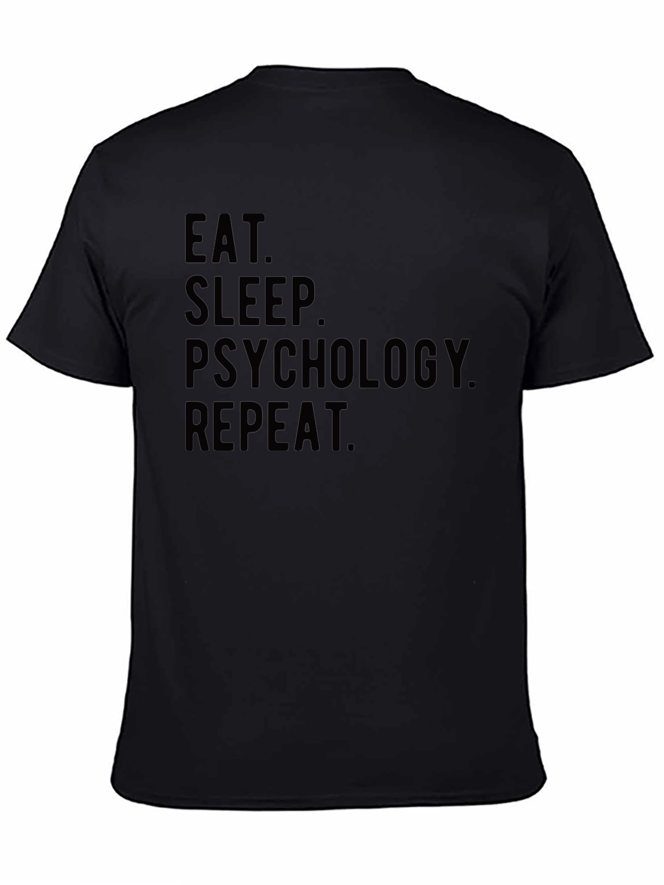 Eat Sleep Psychology Repeat T-Shirt