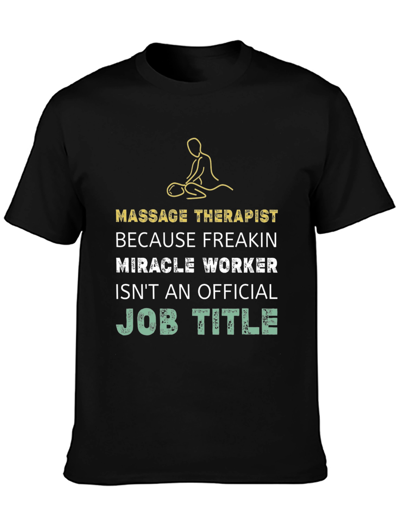 Massage Therapist Graphic Tee