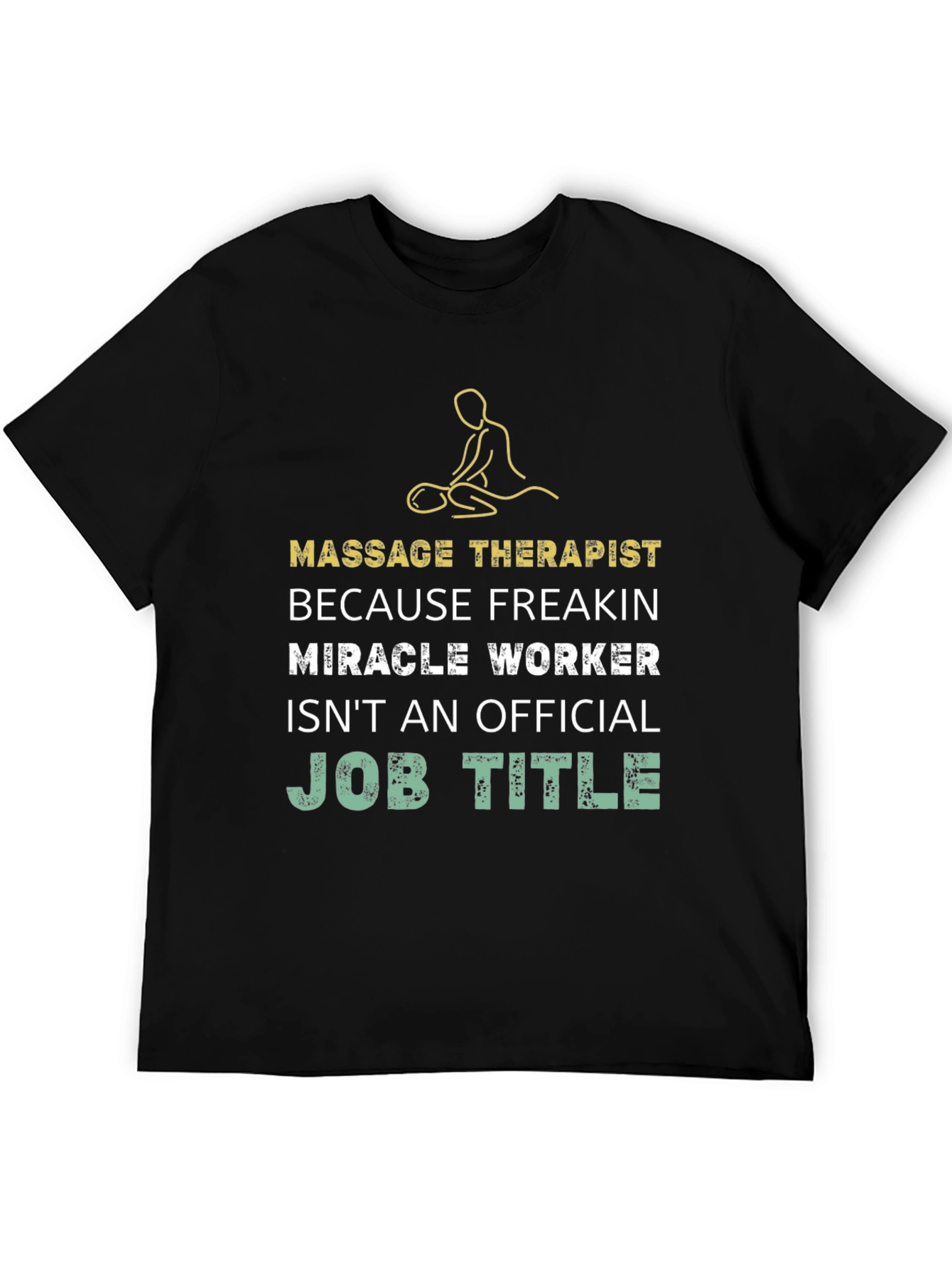 Massage Therapist Graphic Tee