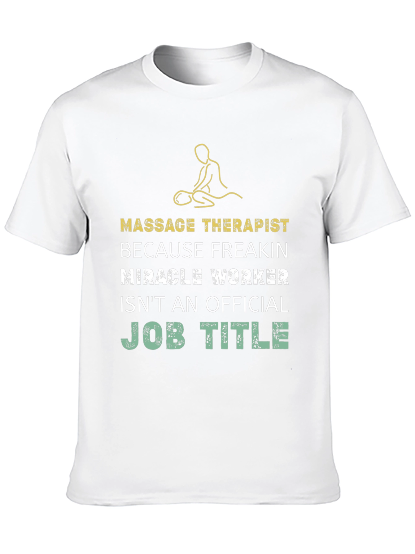Massage Therapist Graphic Tee
