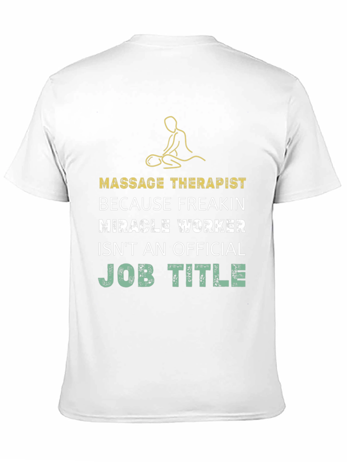 Massage Therapist Graphic Tee