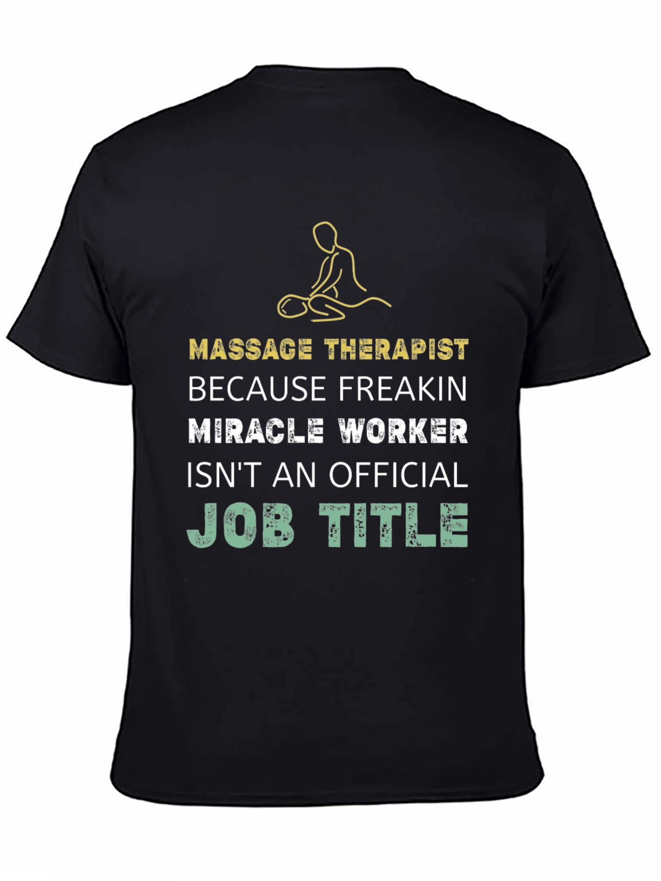 Massage Therapist Graphic Tee