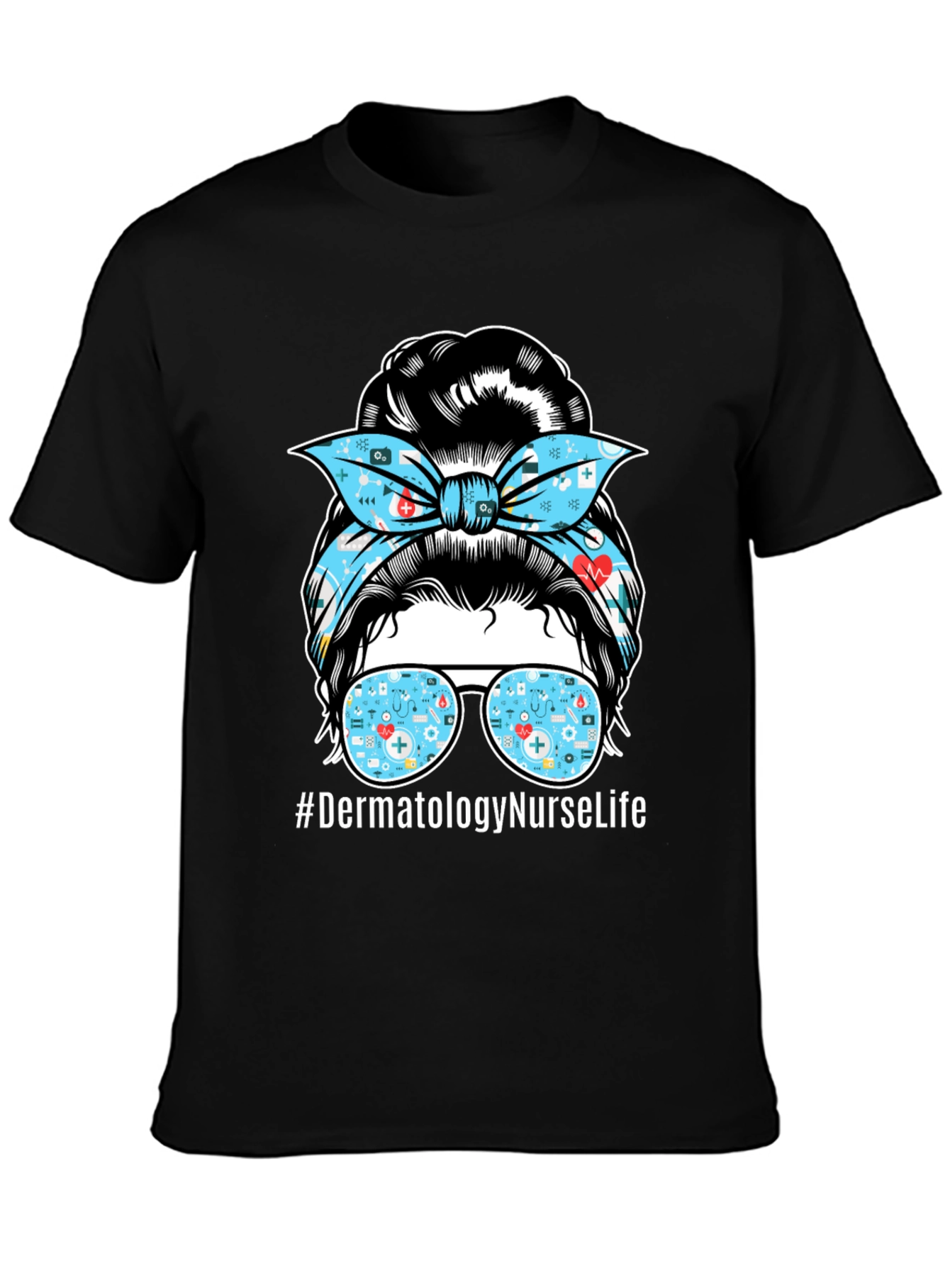 Dermatology Nurse Life T-Shirt - Messy Bun Graphic Tee