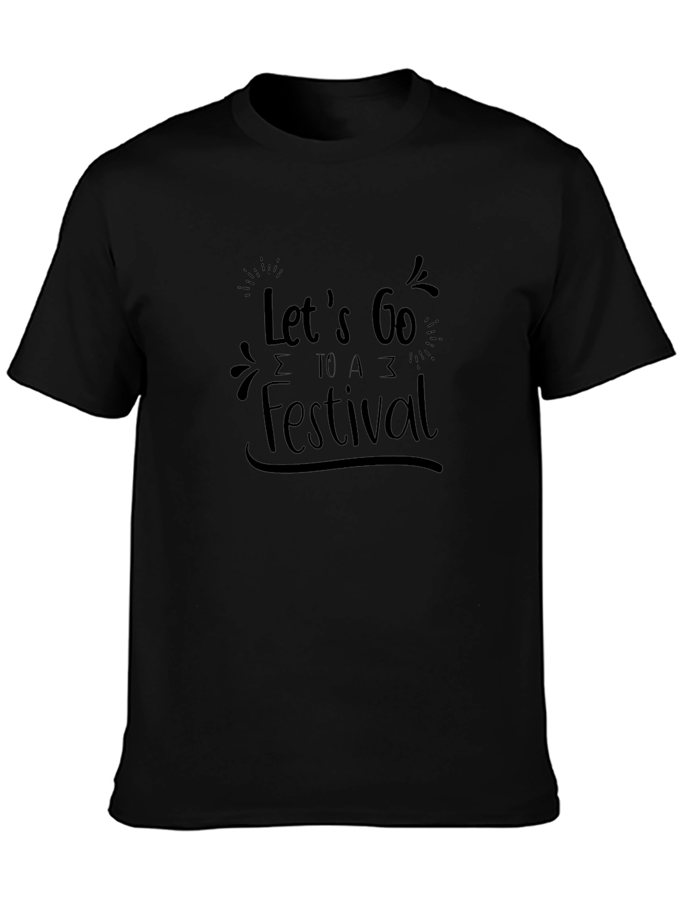 Lets Go To A Festival T-Shirt