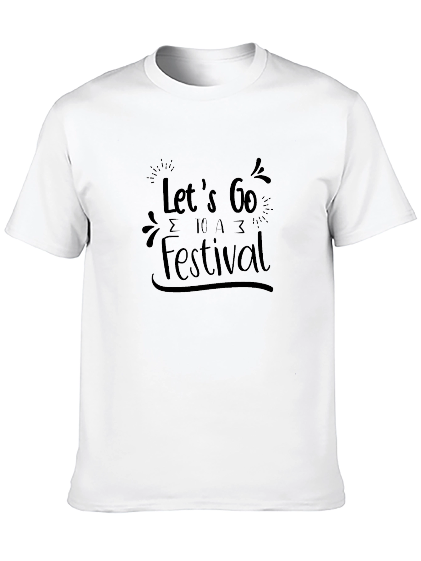 Lets Go To A Festival T-Shirt