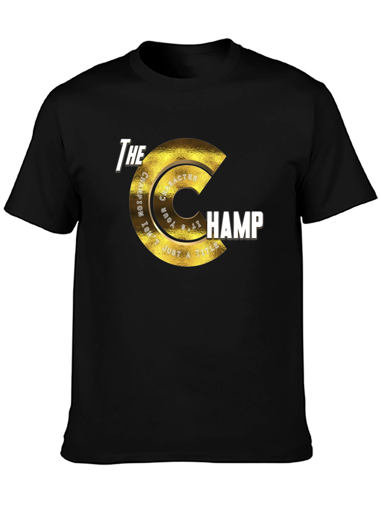 The Champ T-Shirt - Character Matters Graphic Tee