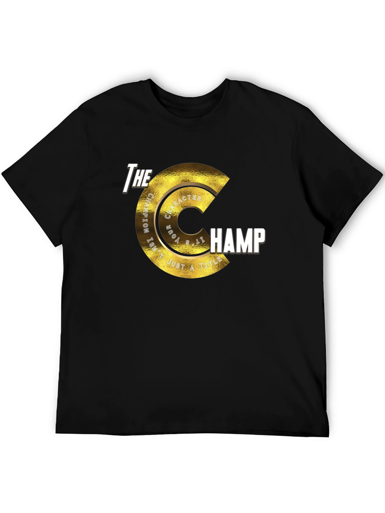 The Champ T-Shirt - Character Matters Graphic Tee