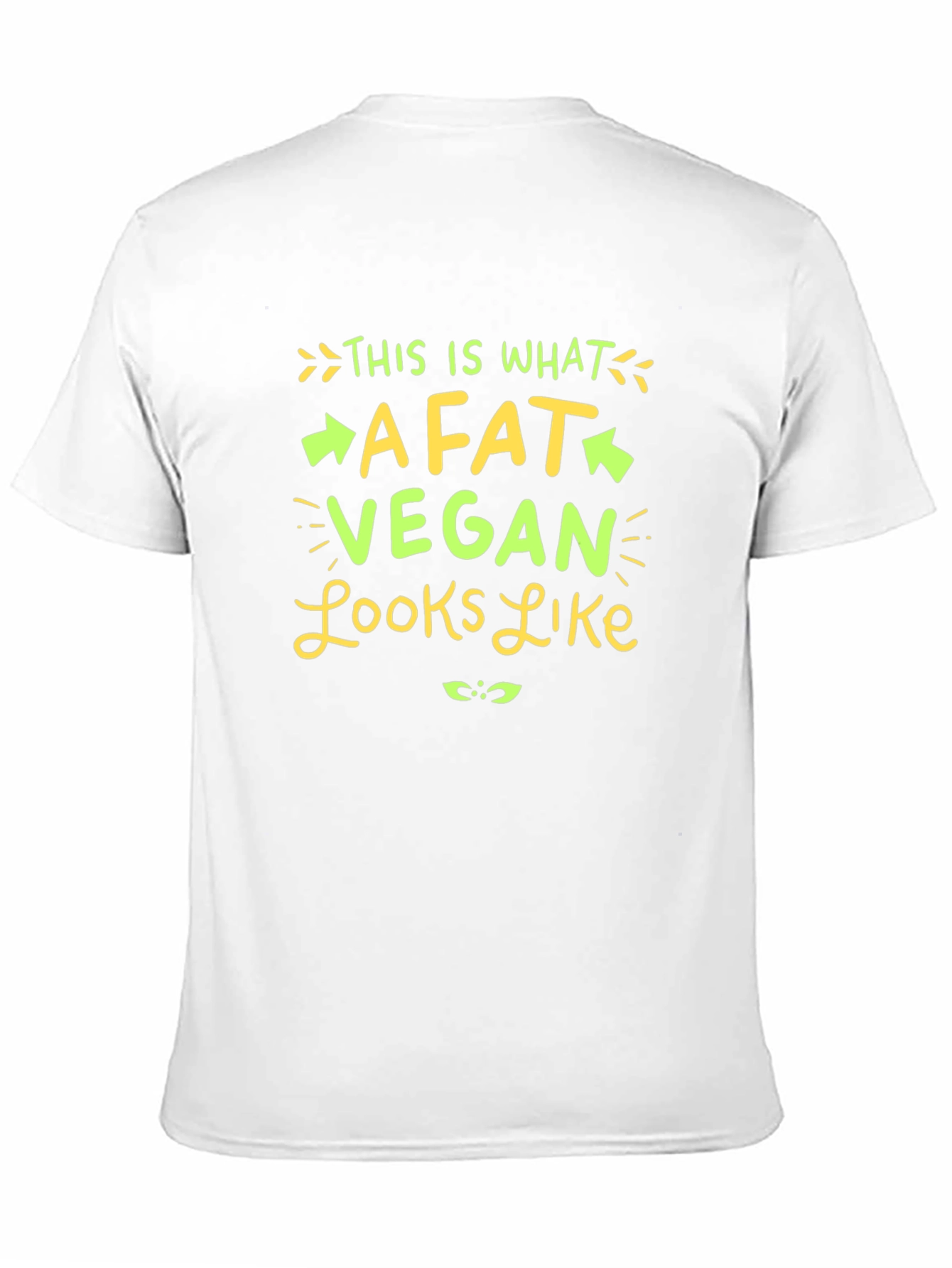 Funny Vegan T-Shirt - Fat Vegan Looks Like Tee
