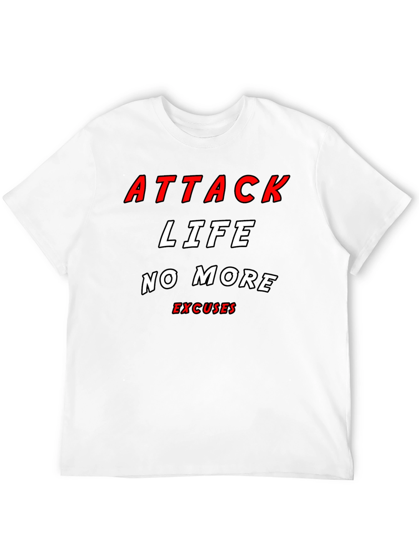 Attack Life T-Shirt - Motivational Graphic Tee