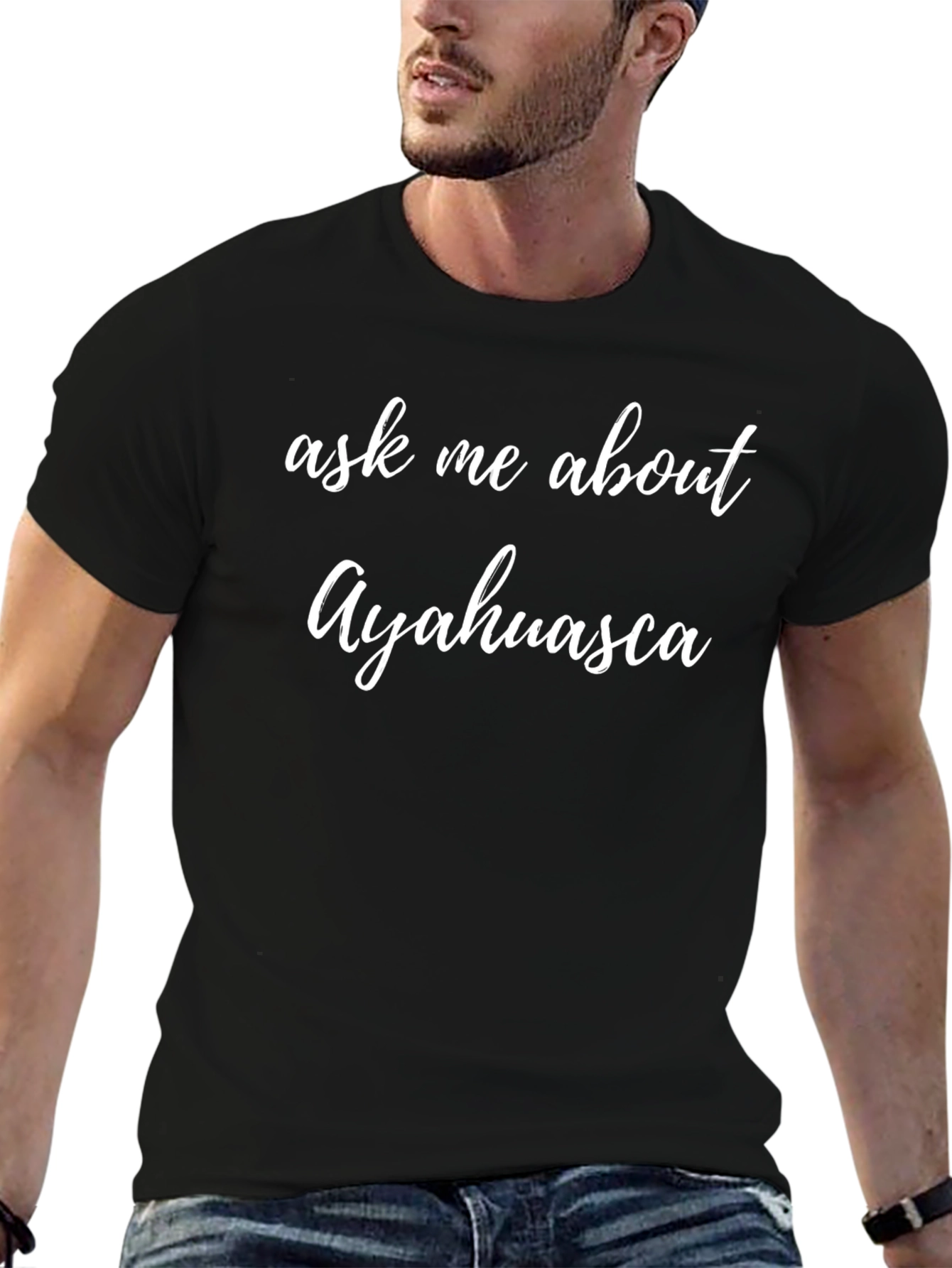 Ask Me About Ayahuasca Black T-Shirt
