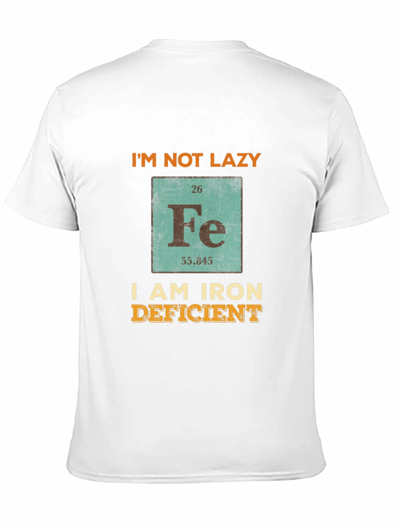 Funny Iron Deficient T-Shirt - Periodic Table Fe Chemistry