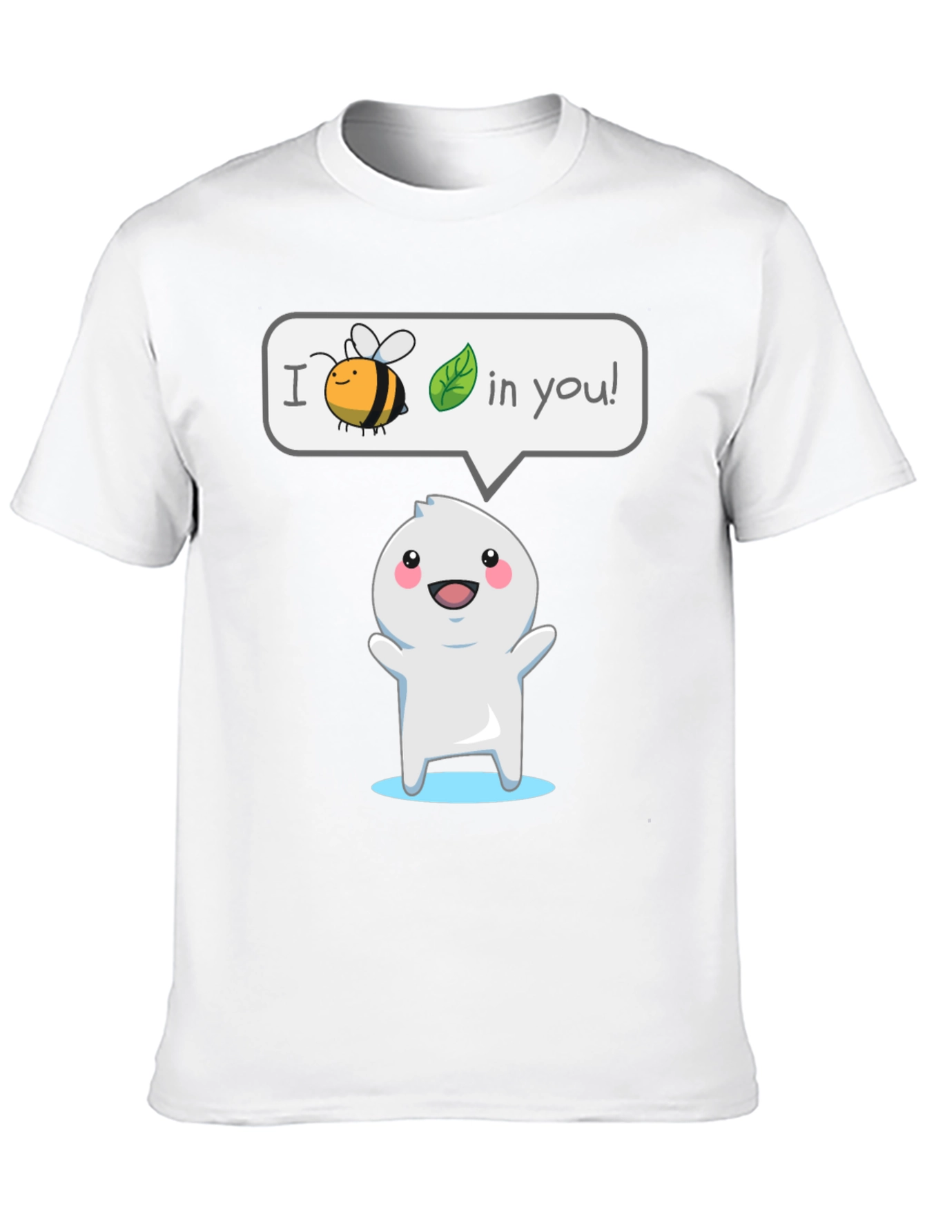 I Believe In You T-Shirt - Cute Cartoon Design