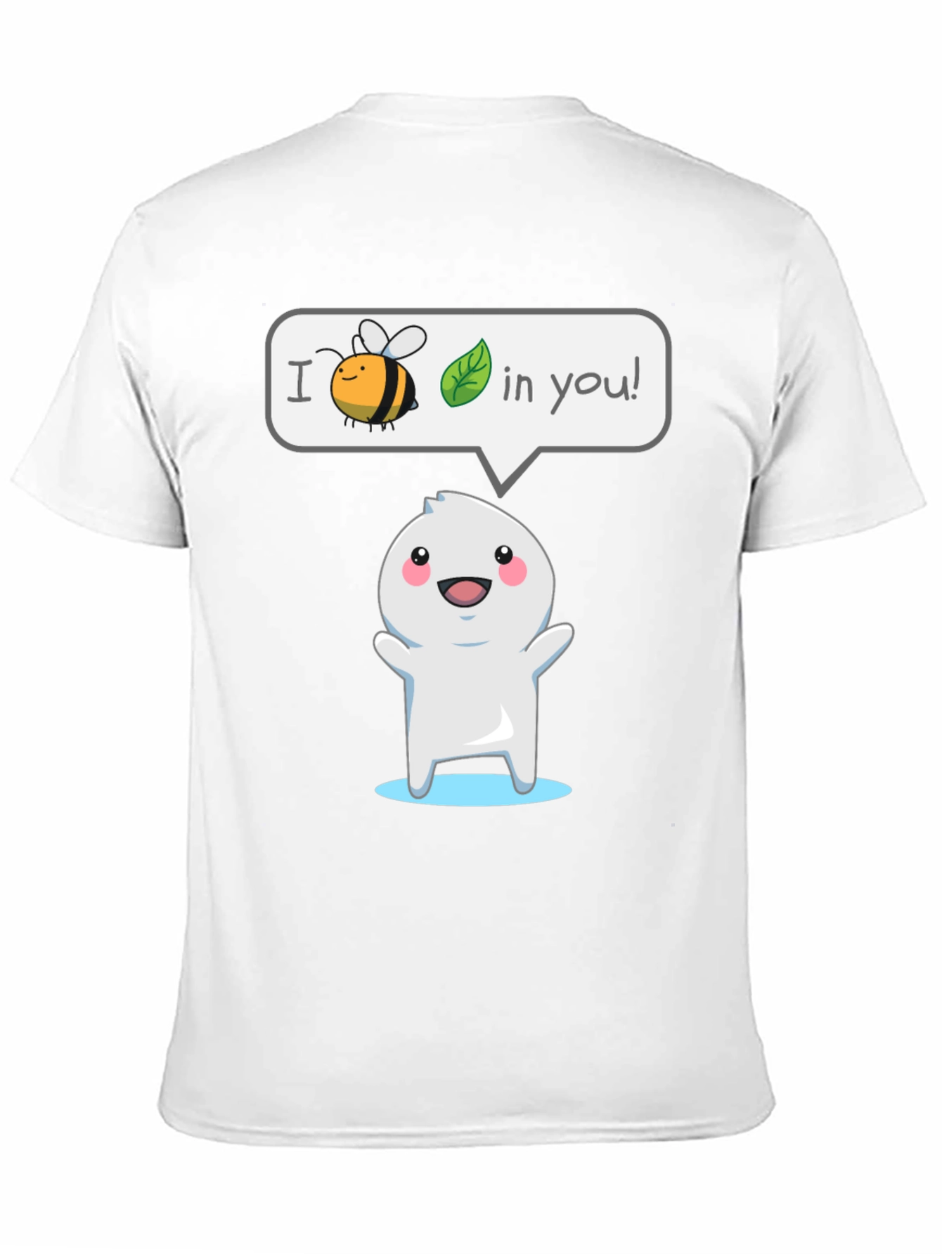 I Believe In You T-Shirt - Cute Cartoon Design