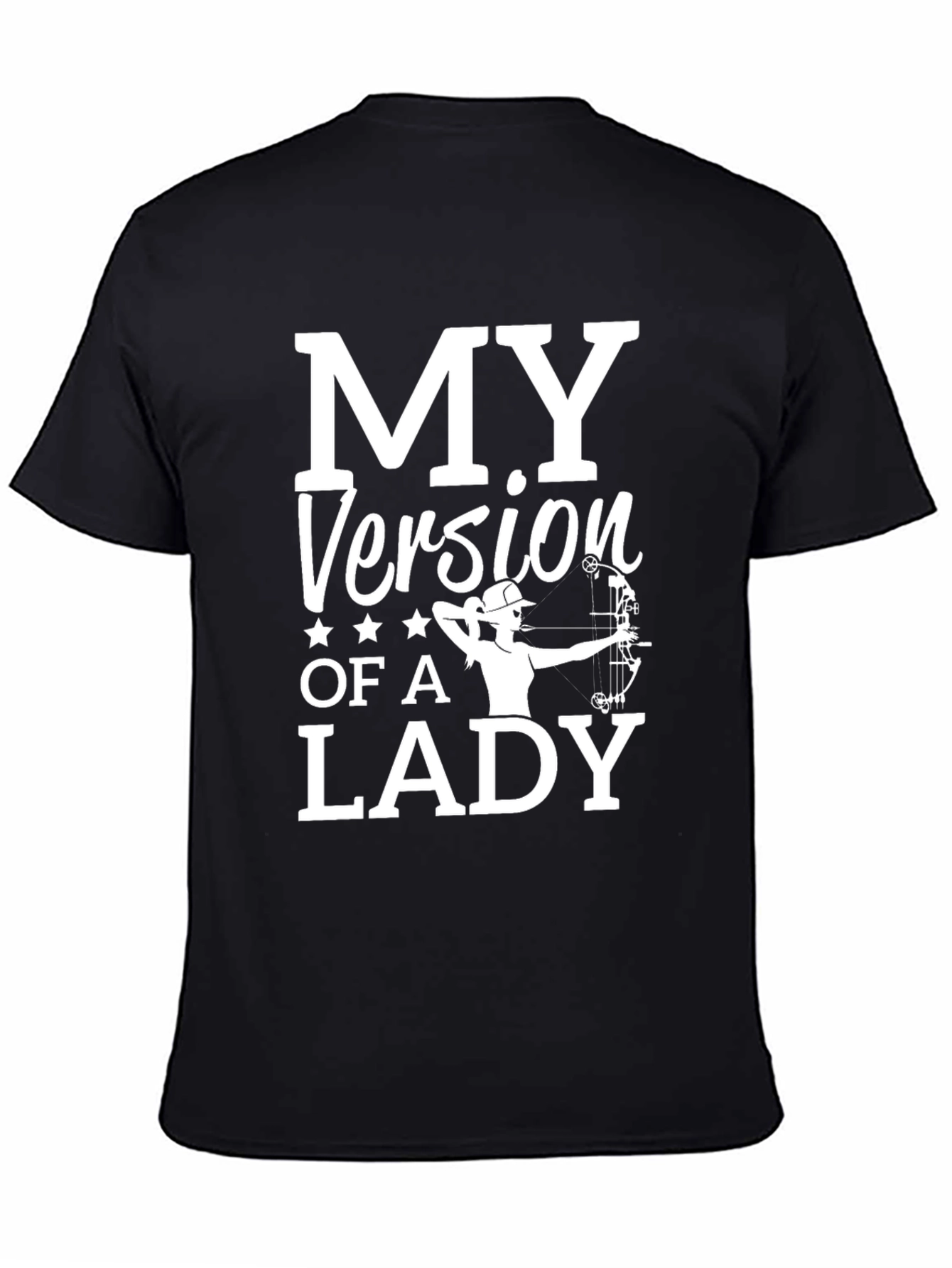 My Version of a Lady Archery T-Shirt