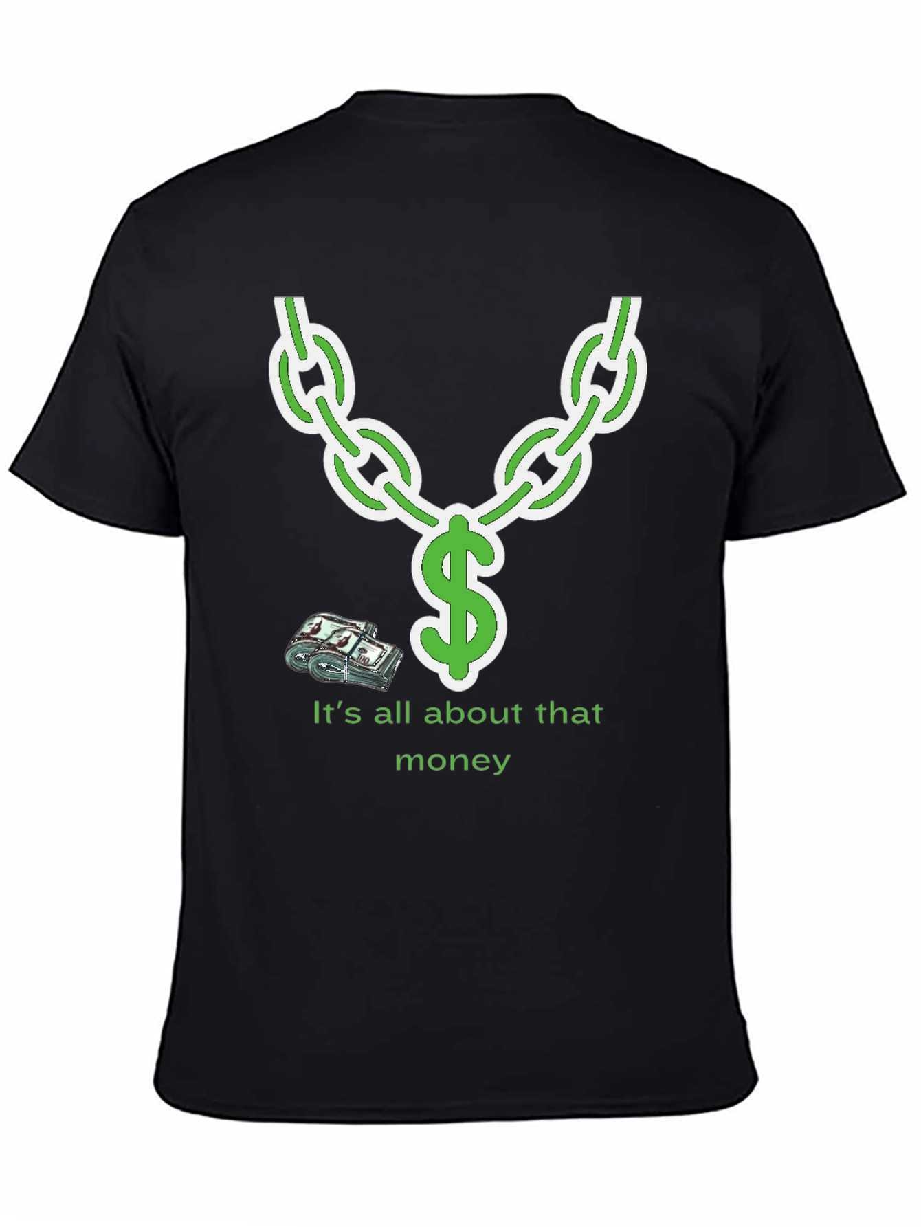 Its All About That Money Chain Graphic T-Shirt