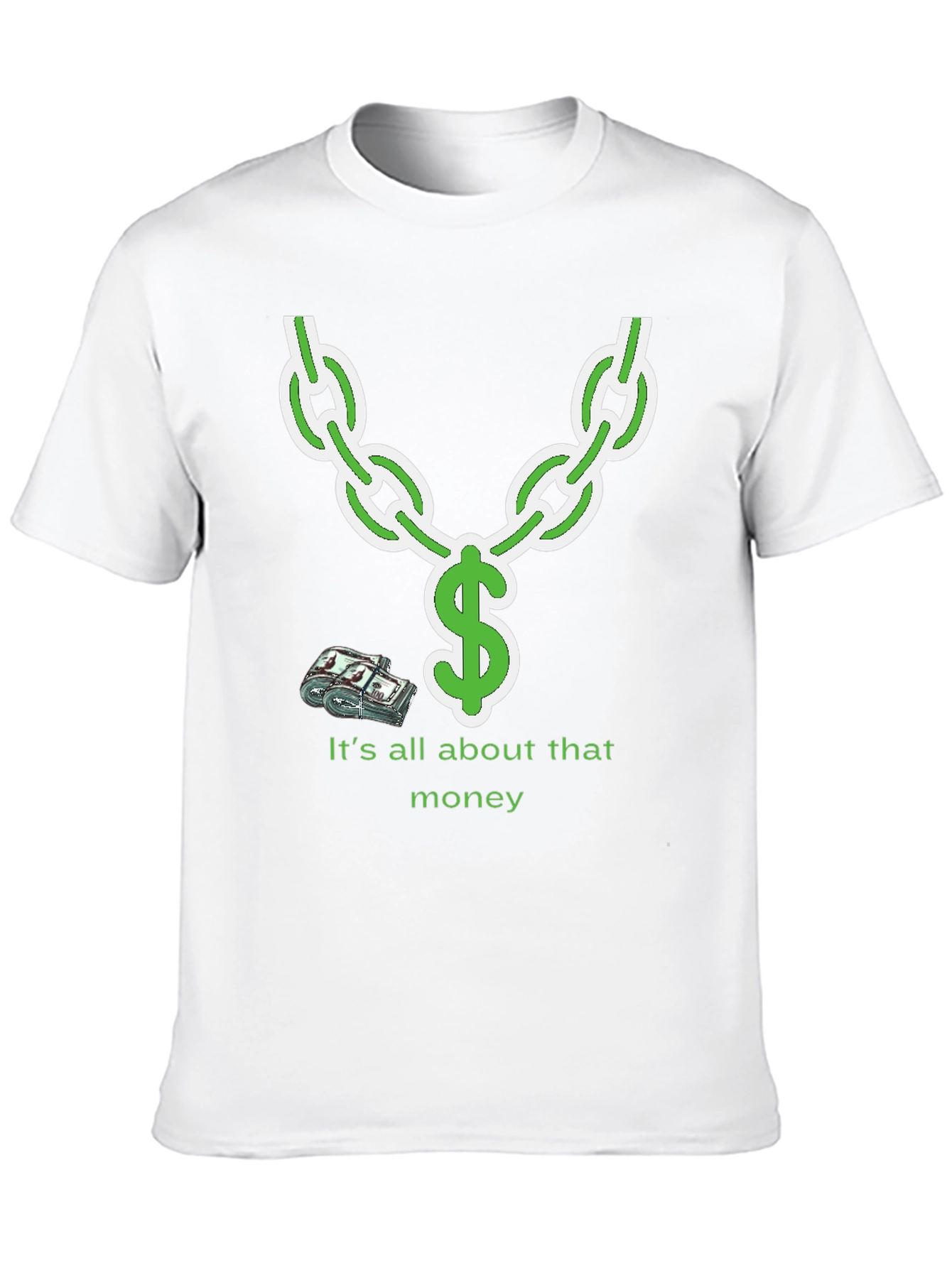 Its All About That Money Chain Graphic T-Shirt