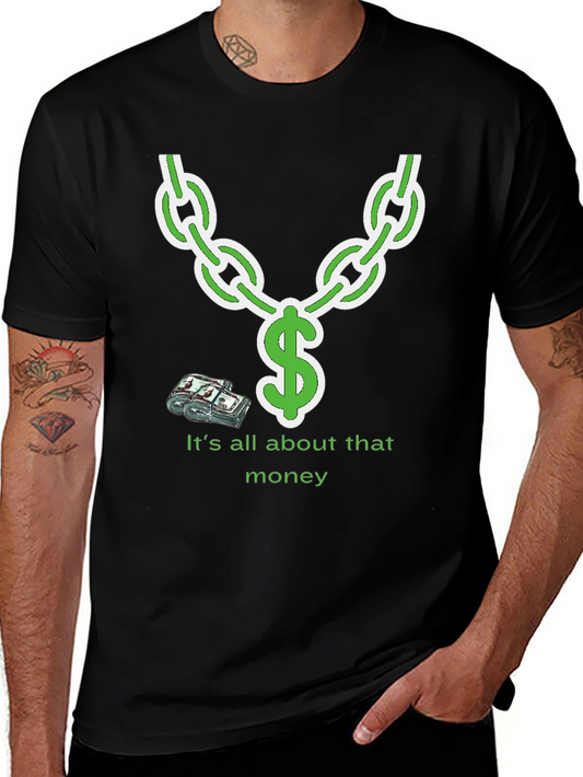 Its All About That Money Chain Graphic T-Shirt