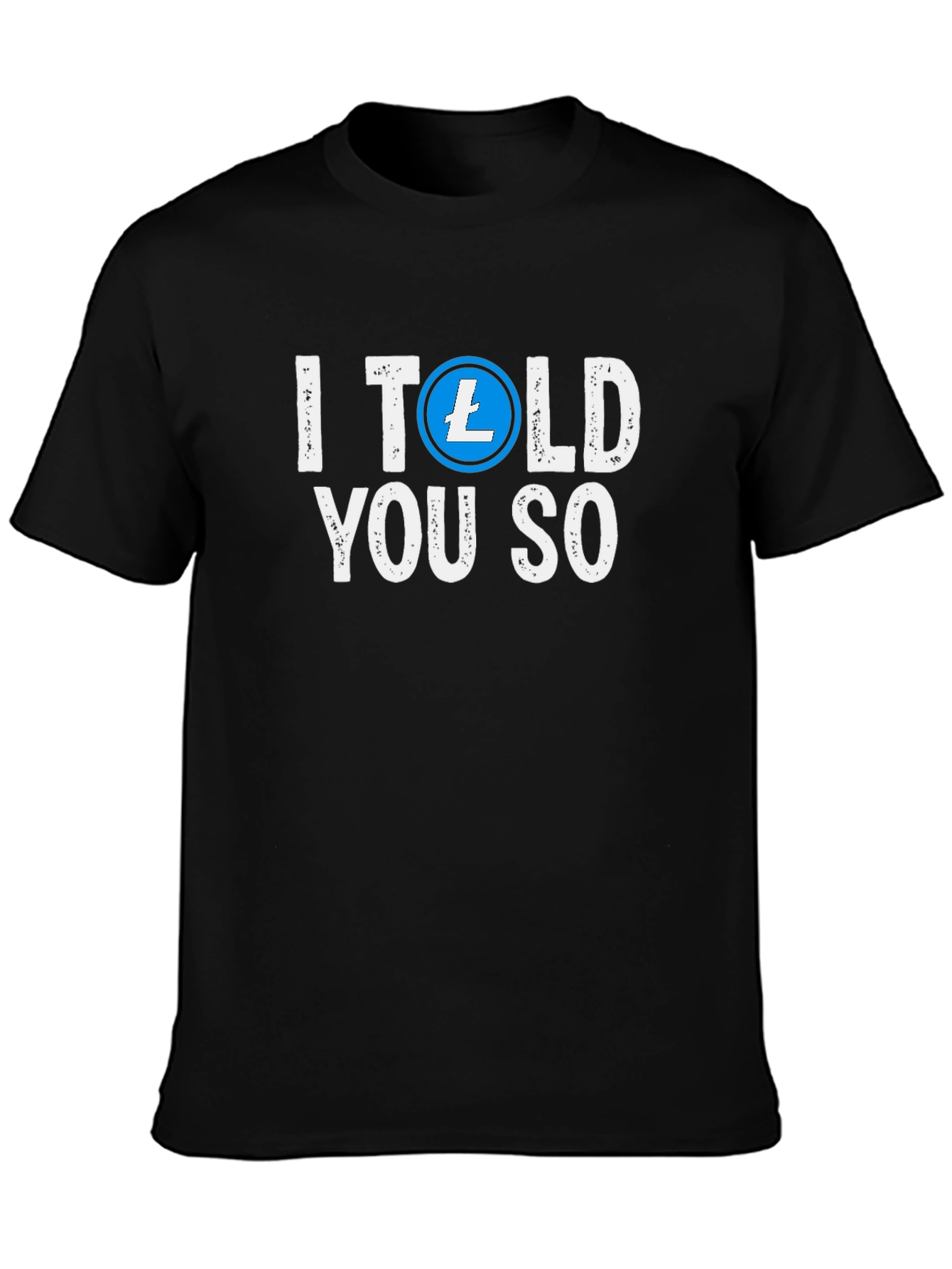 I Told You So Crypto T-Shirt