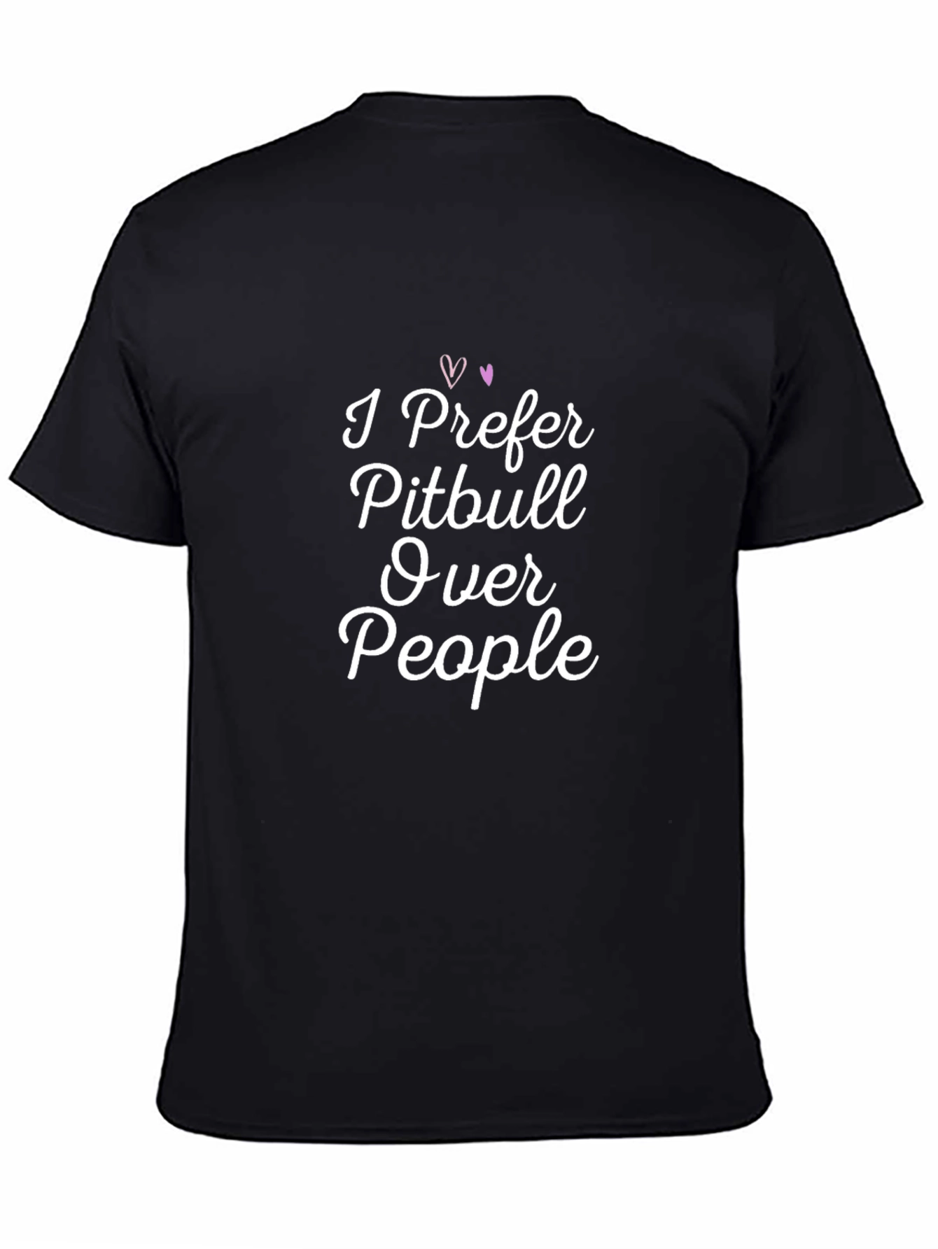 I Prefer Pitbull Over People Graphic T-Shirt
