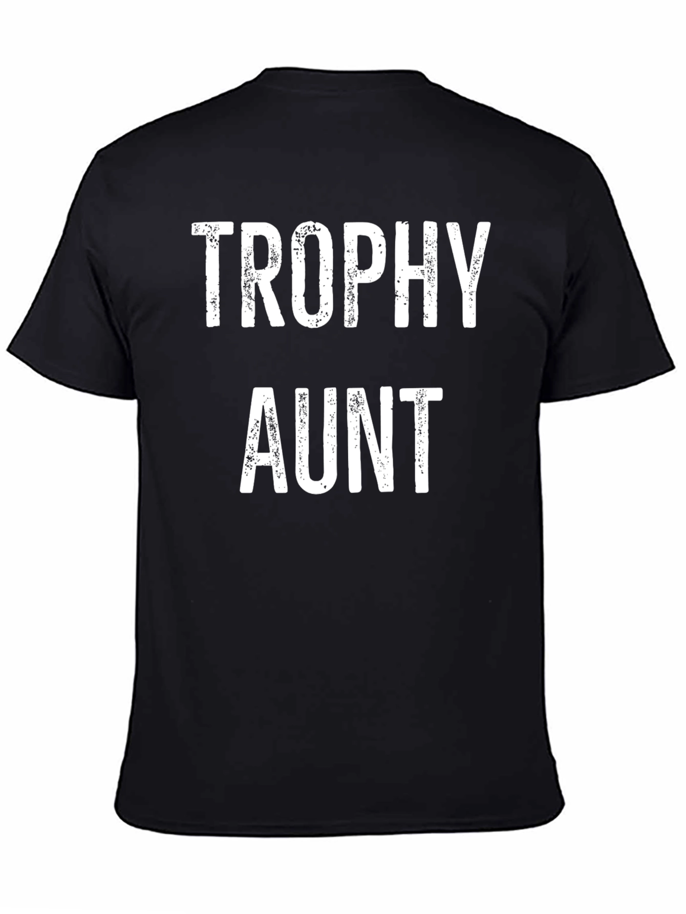 Trophy Aunt Graphic Tee - Novelty Gift T-Shirt