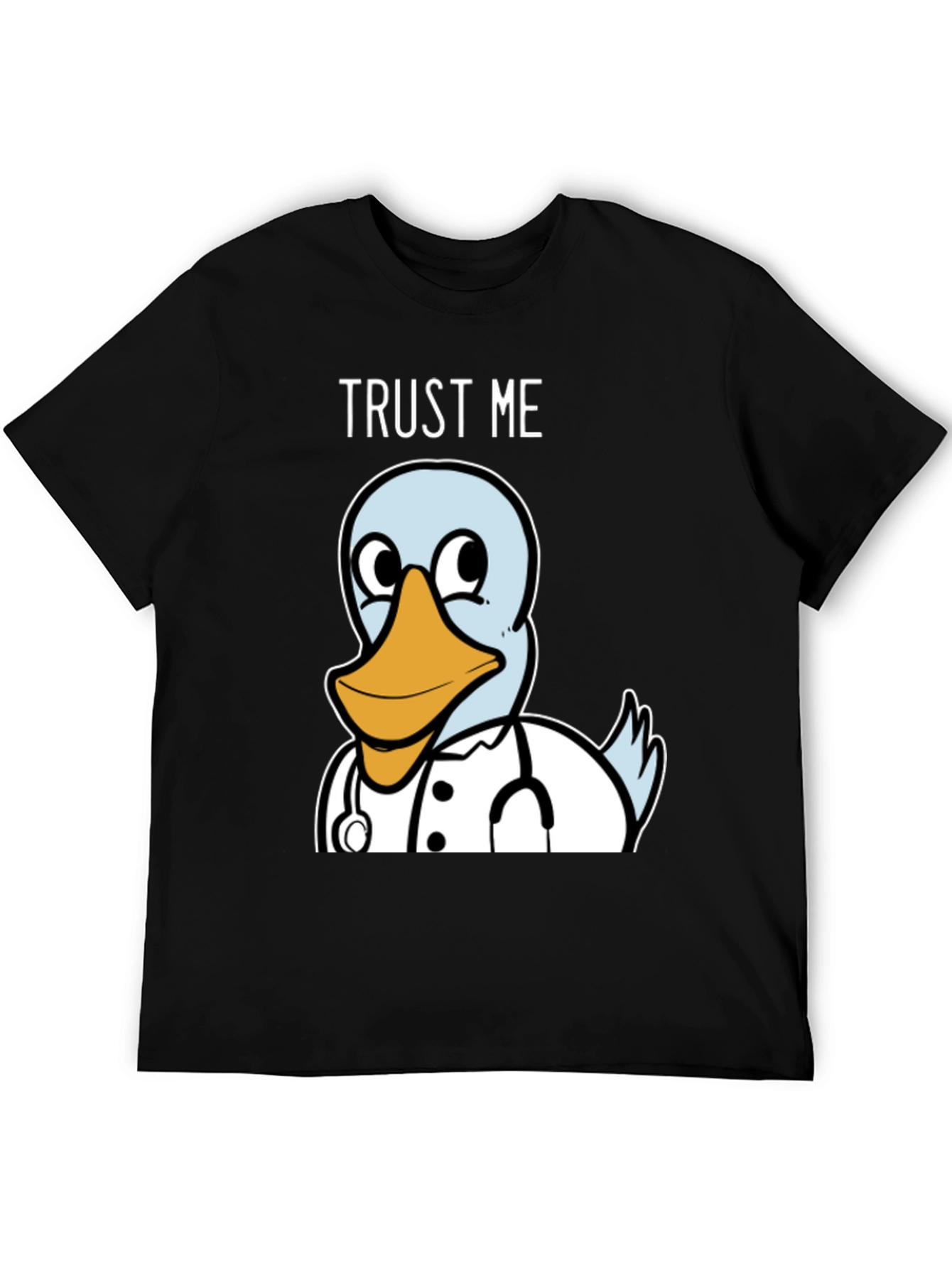 Trust Me Im a Ducktor T-Shirt