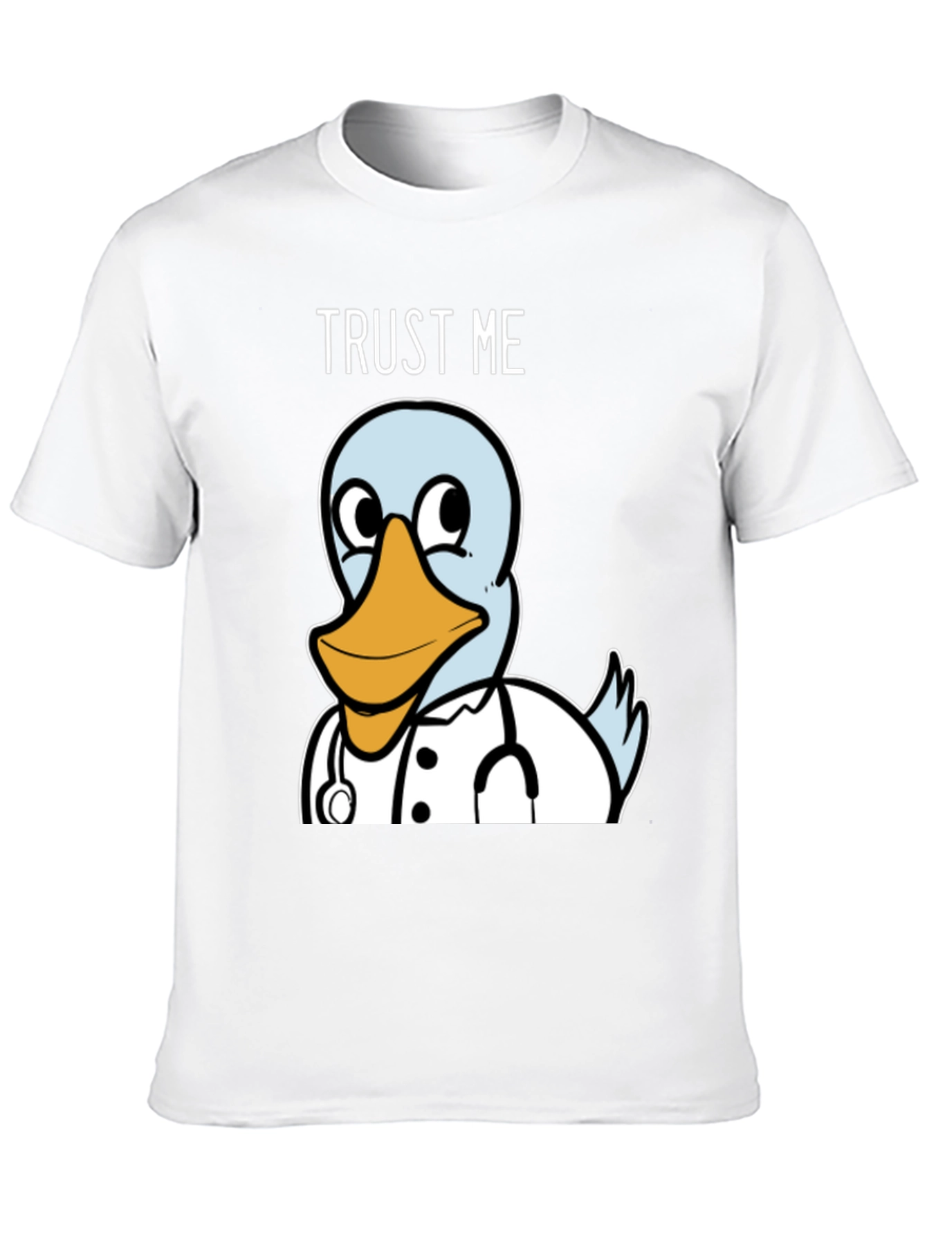 Trust Me Im a Ducktor T-Shirt
