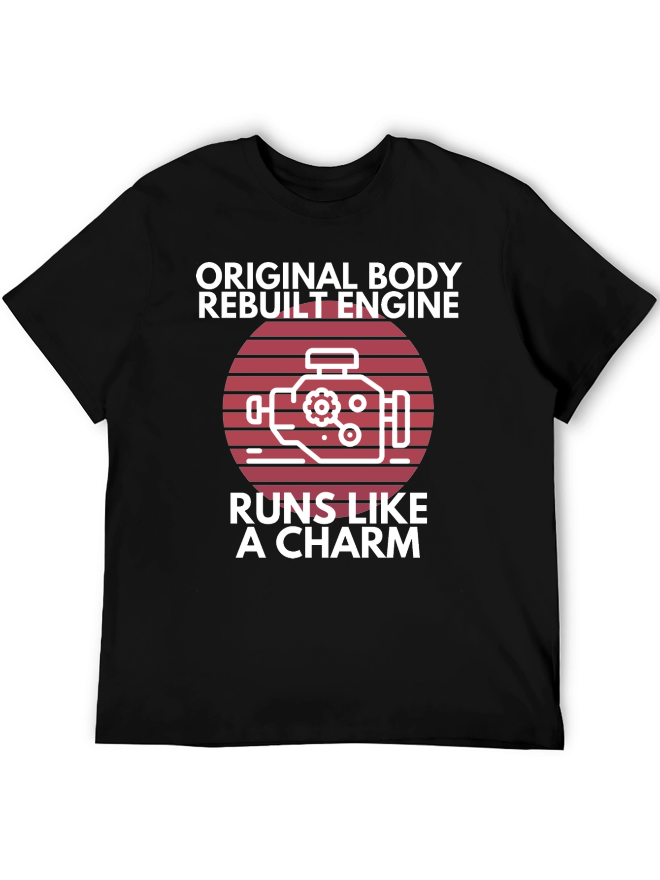Original Body Rebuilt Engine T-Shirt
