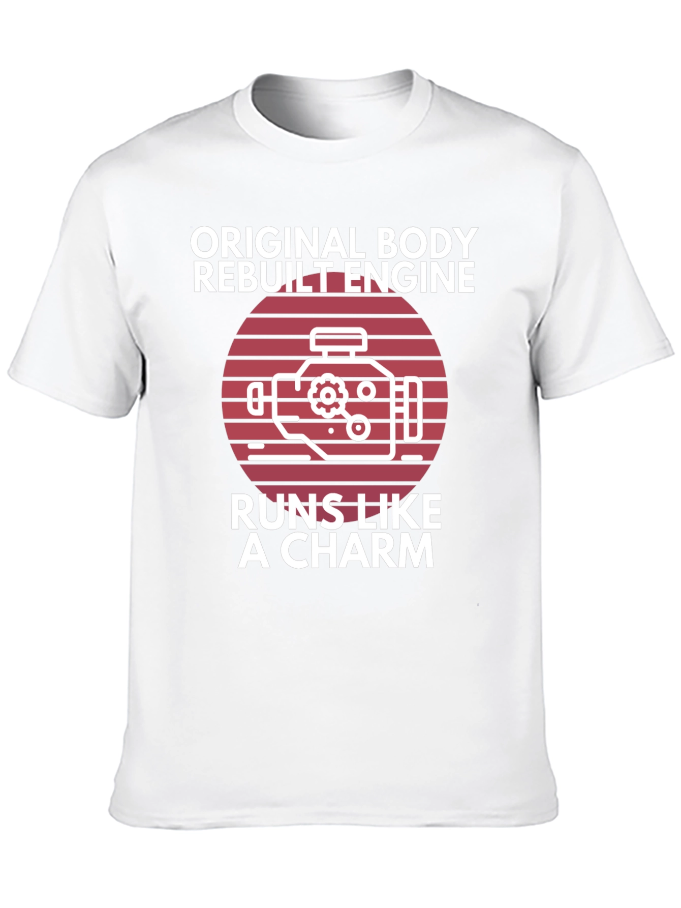 Original Body Rebuilt Engine T-Shirt