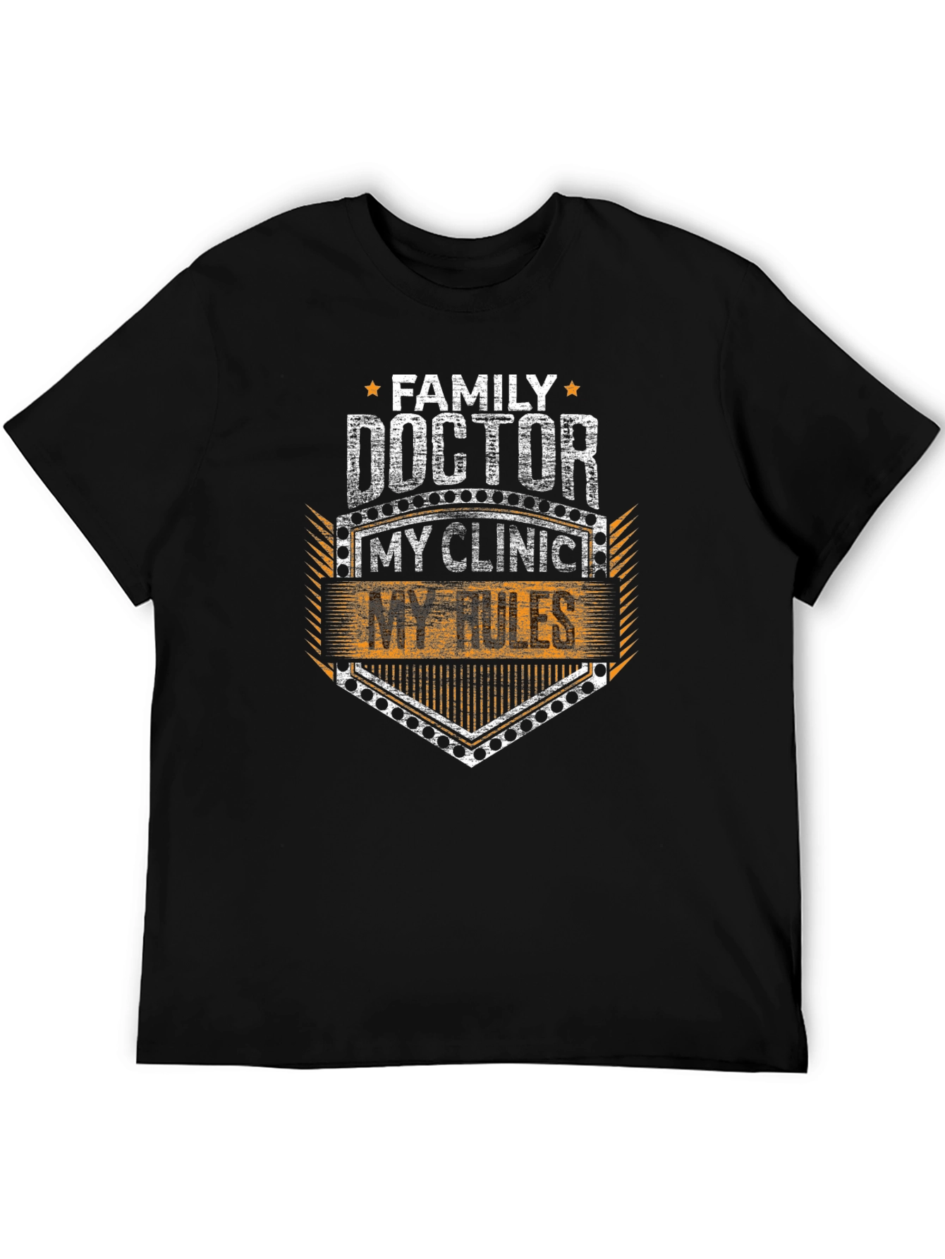 Family Doctor T-Shirt - My Clinic My Rules