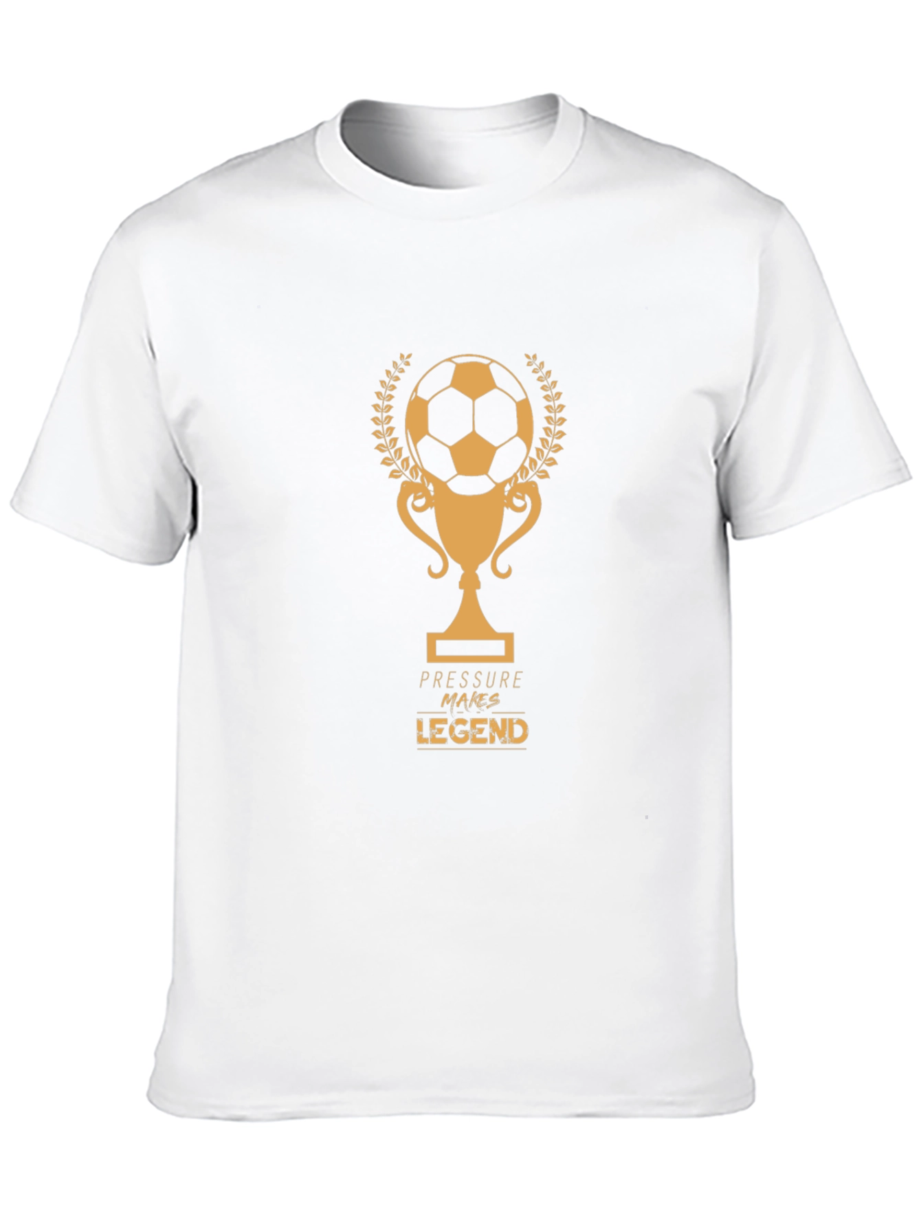 Pressure Makes Legend Soccer T-Shirt