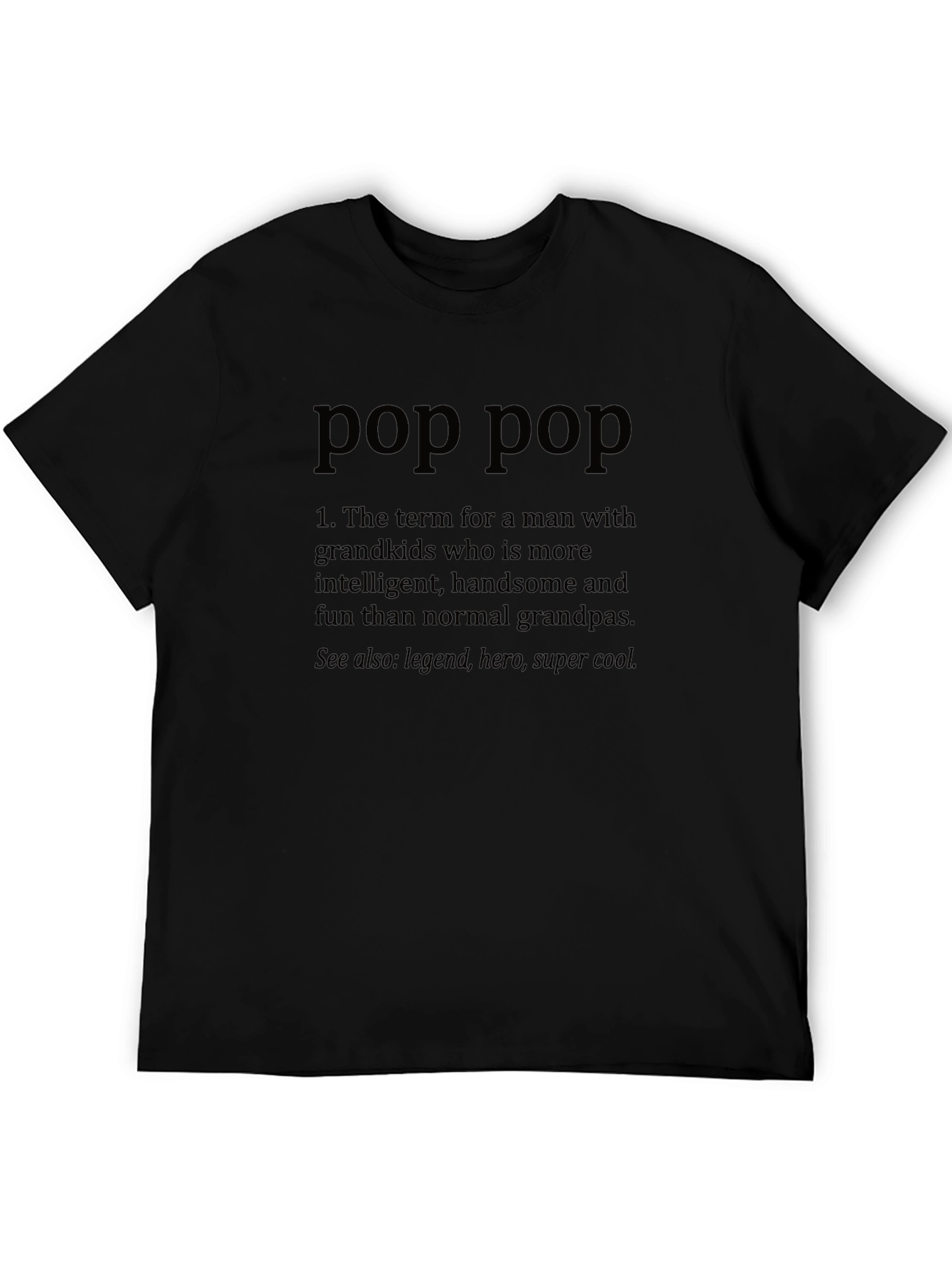 Pop Pop Definition T-Shirt - Grandfather Gift
