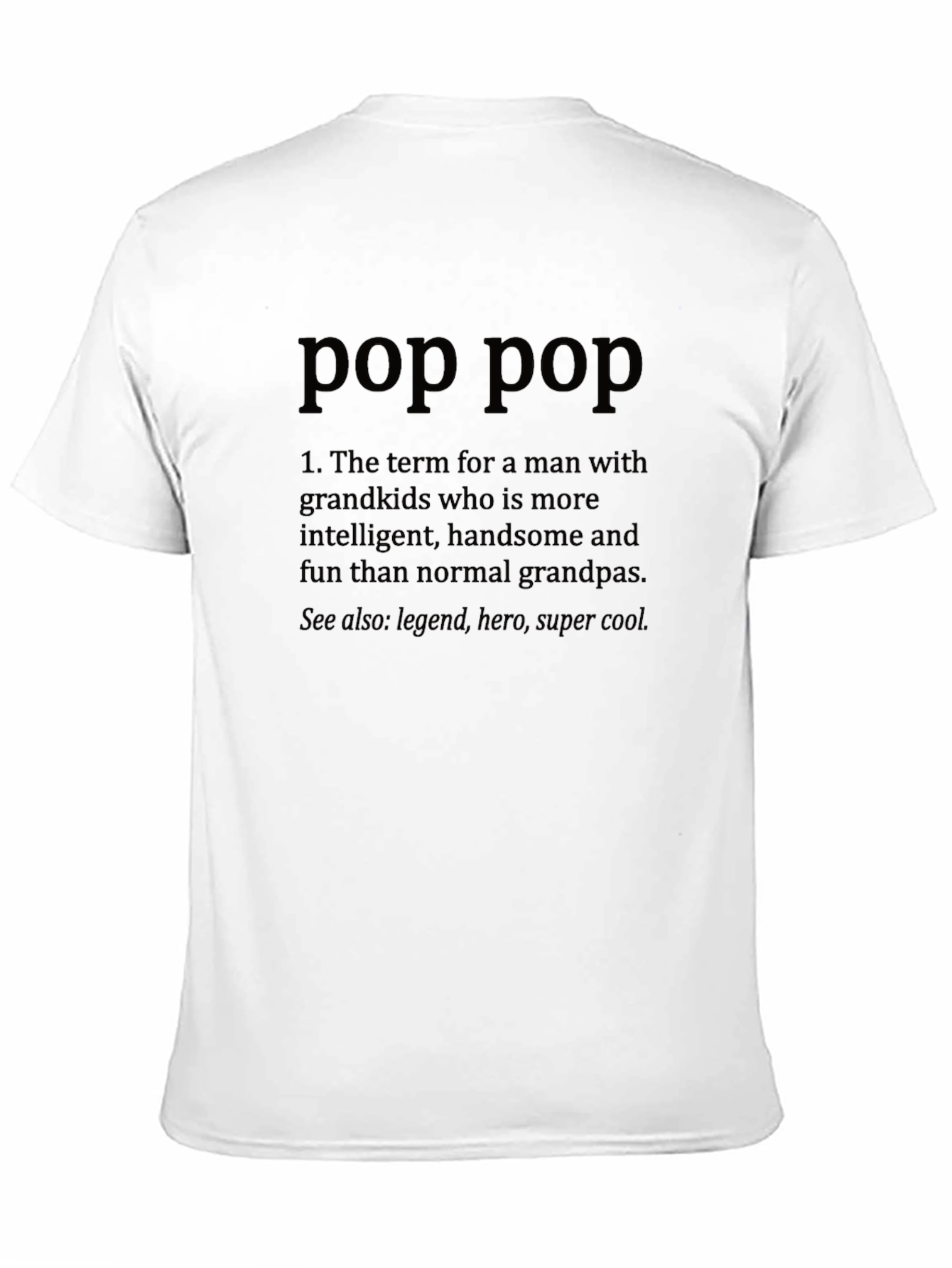 Pop Pop Definition T-Shirt - Grandfather Gift