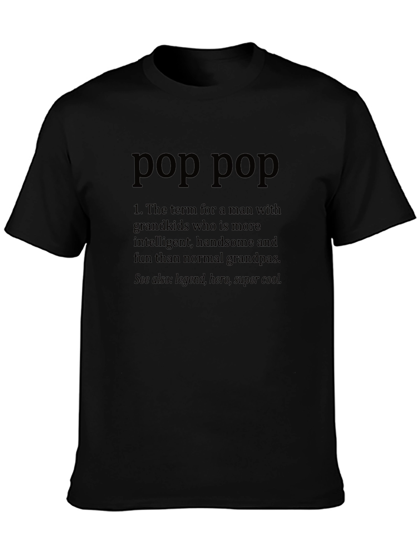 Pop Pop Definition T-Shirt - Grandfather Gift
