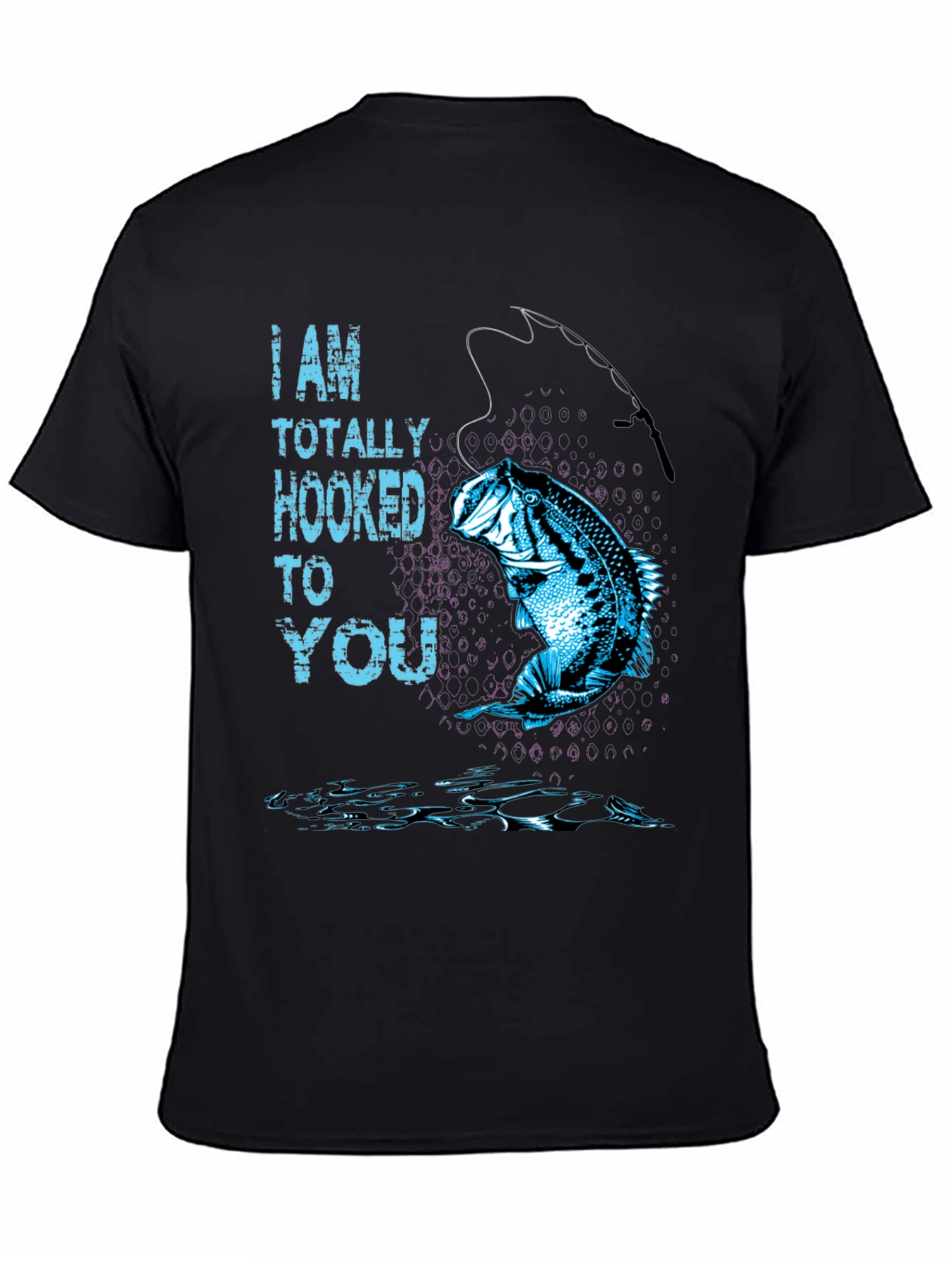 Hooked On You Fishing T-Shirt