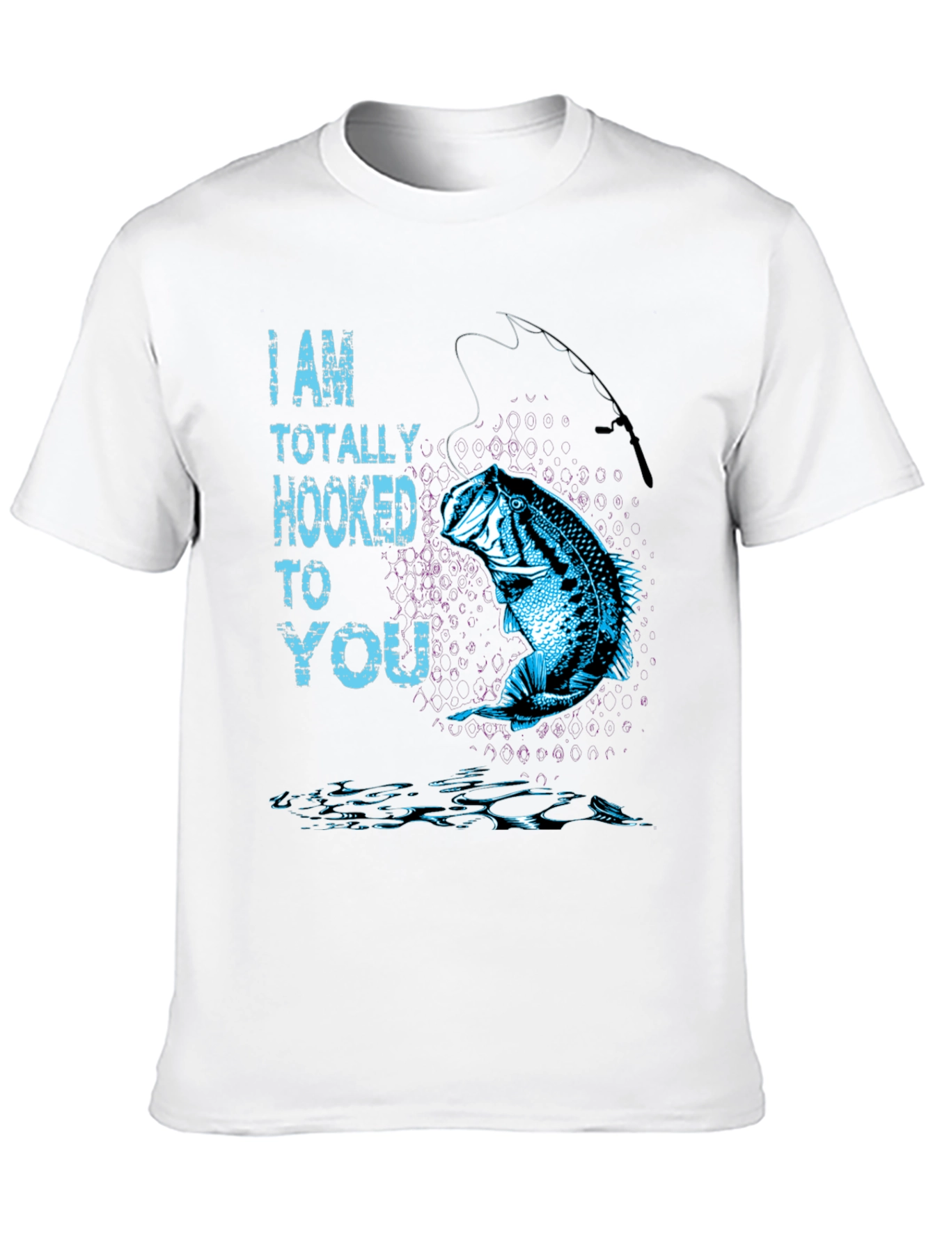 Hooked On You Fishing T-Shirt