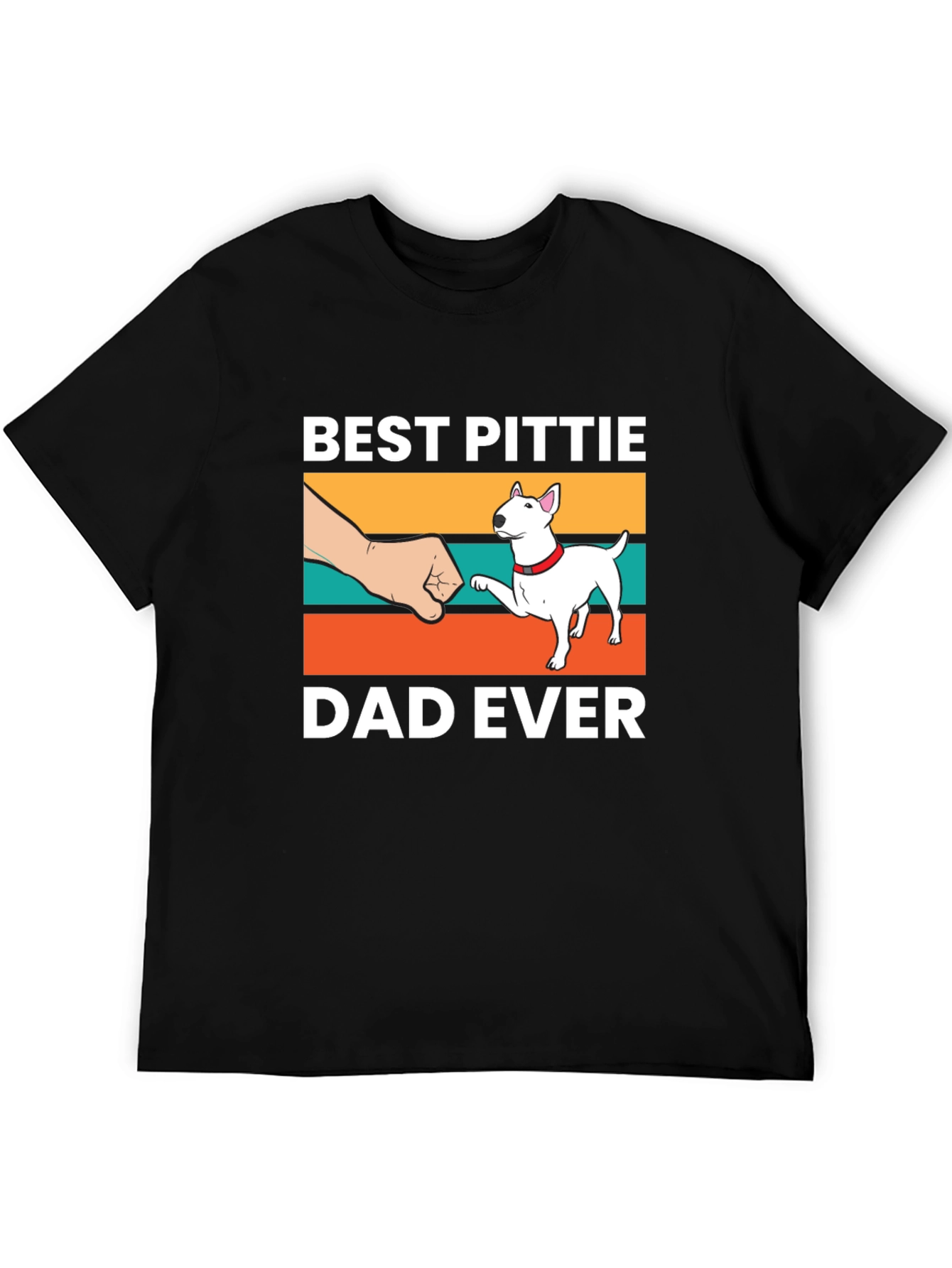 Best Pittie Dad Ever T-Shirt - Dog Lover Tee