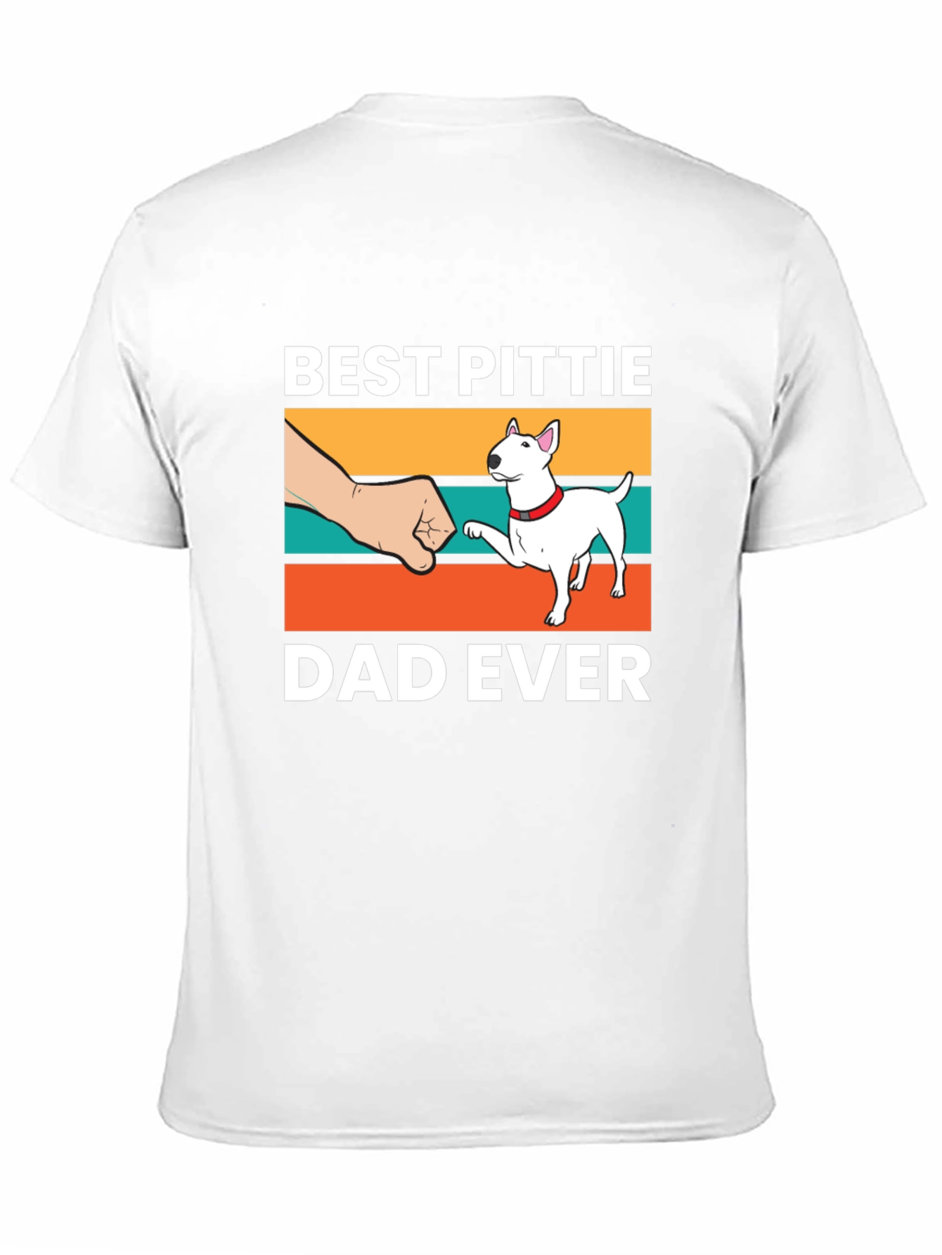 Best Pittie Dad Ever T-Shirt - Dog Lover Tee