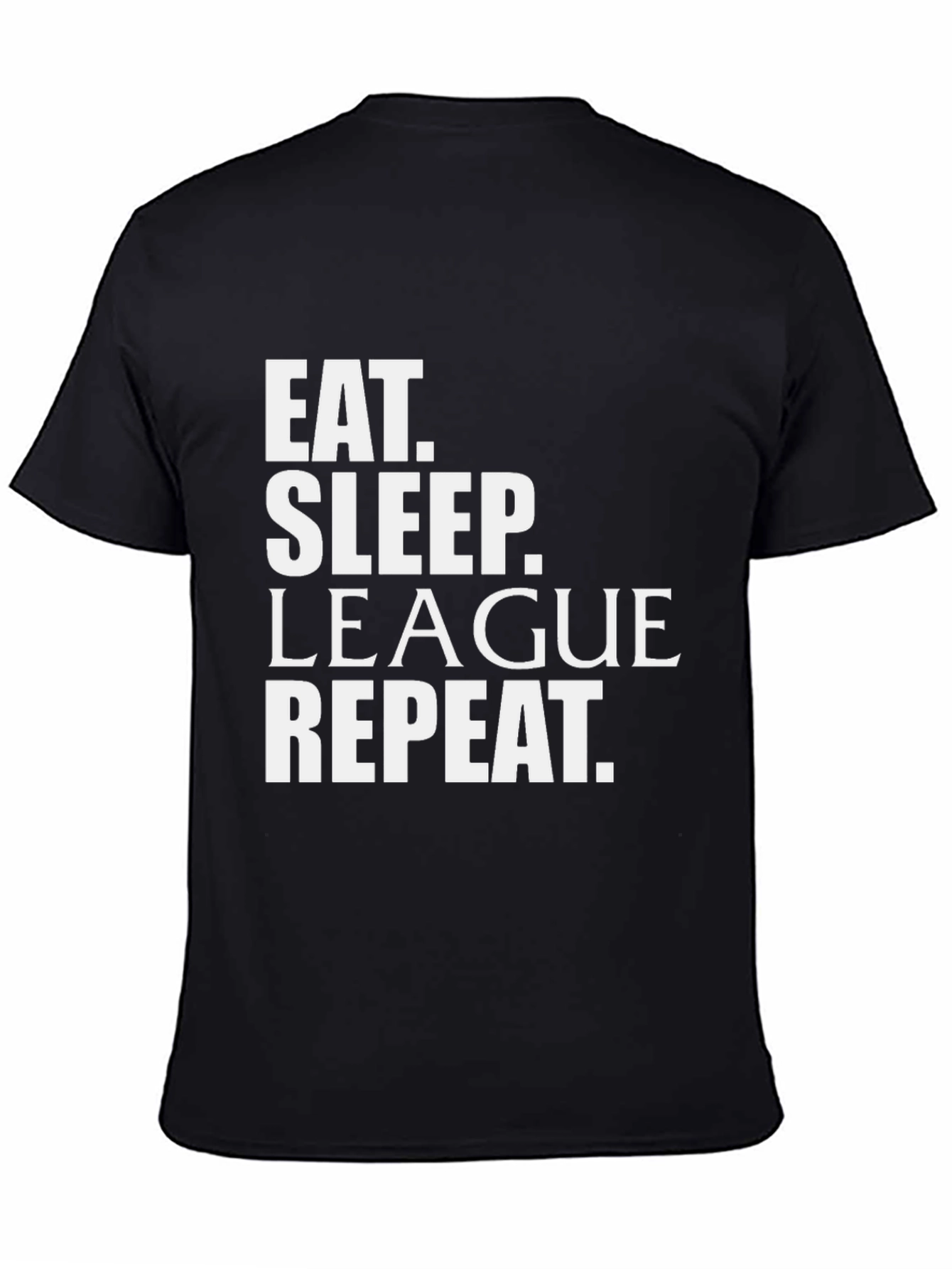 Eat Sleep League Repeat Black T-Shirt