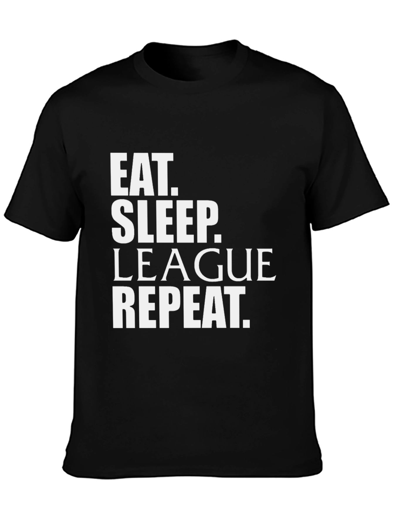 Eat Sleep League Repeat Black T-Shirt