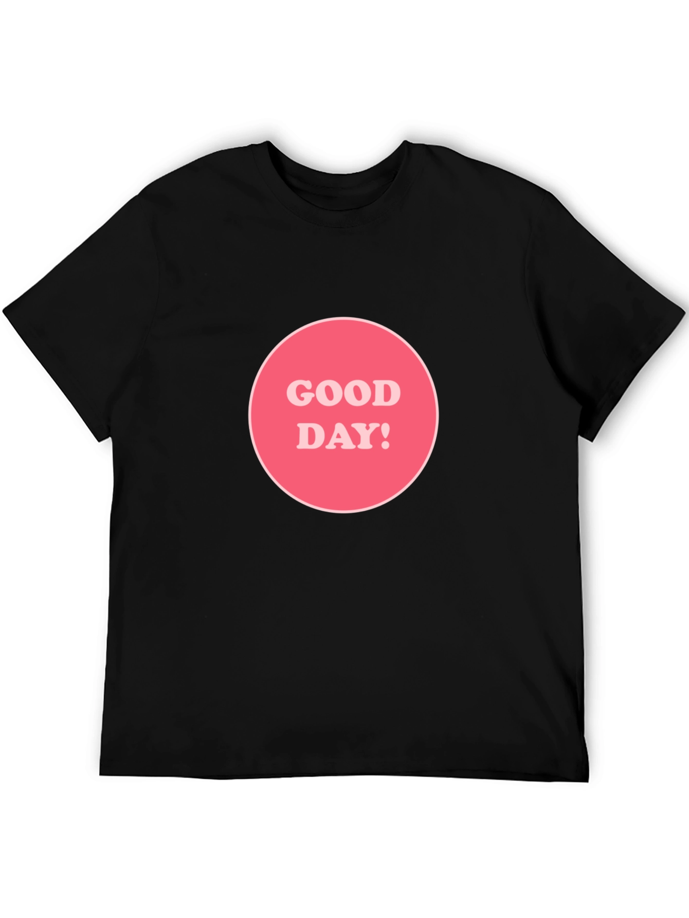 Good Day! Graphic Tee - Black Unisex T-Shirt