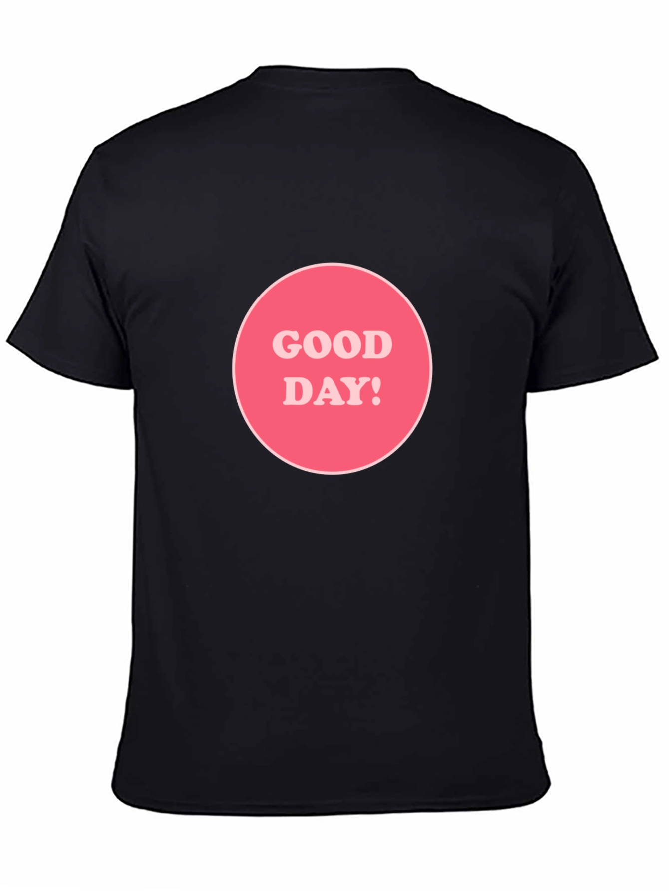 Good Day! Graphic Tee - Black Unisex T-Shirt