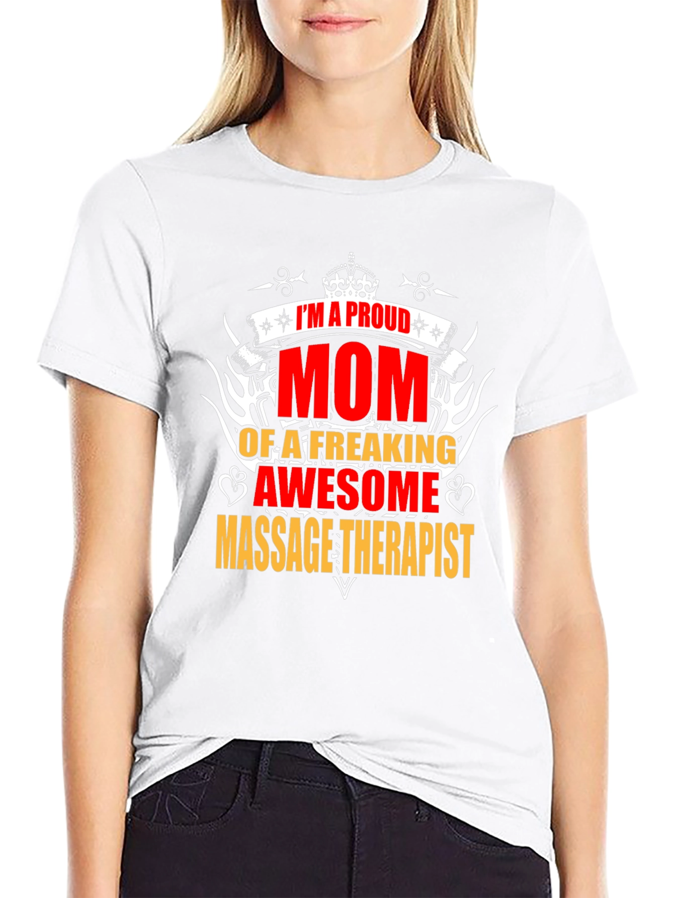 Proud Mom of Massage Therapist - Graphic T-Shirt