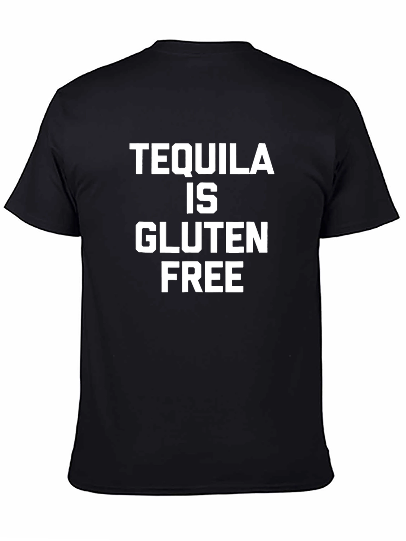 Tequila Is Gluten Free Graphic T-Shirt