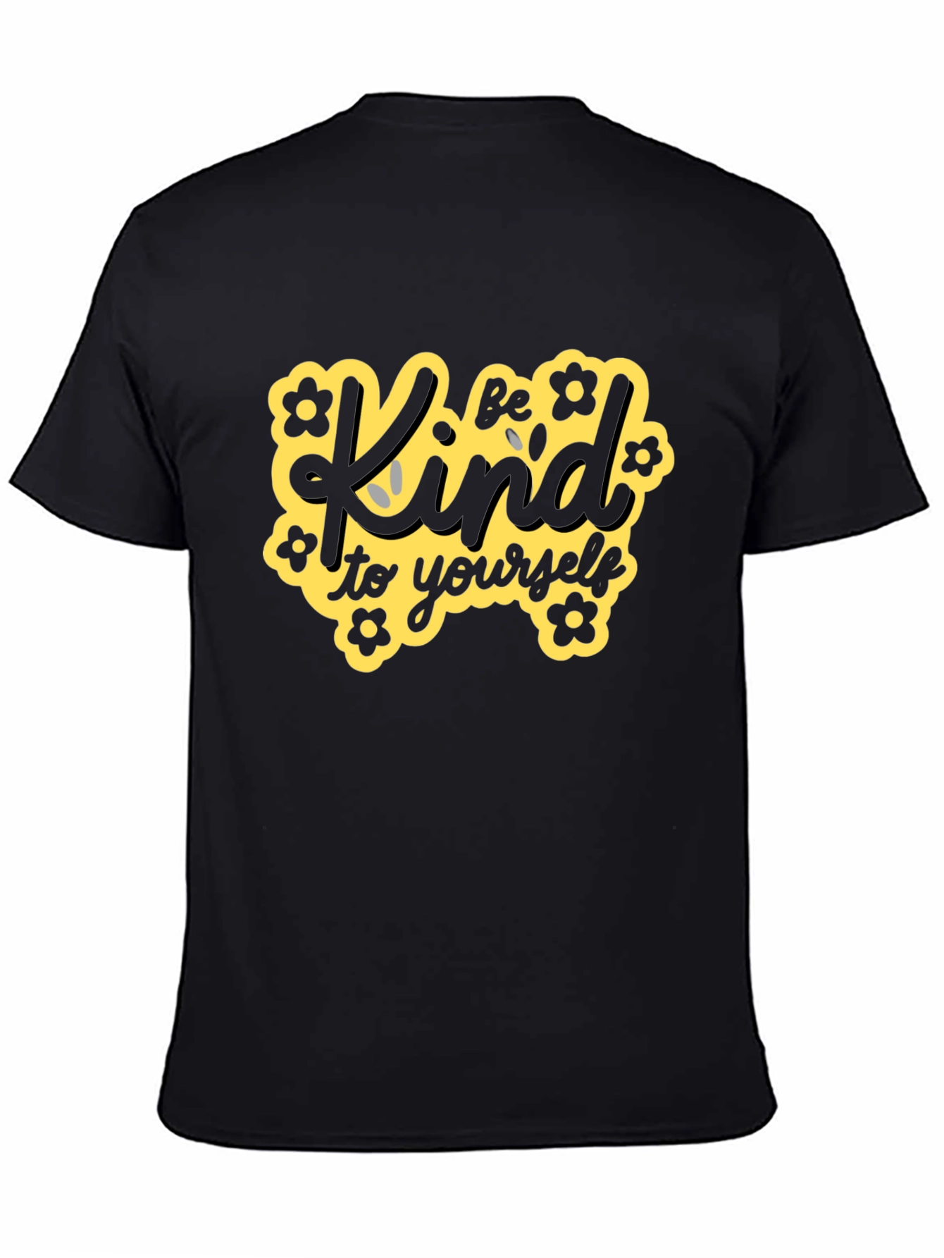 Be Kind to Yourself Black T-Shirt