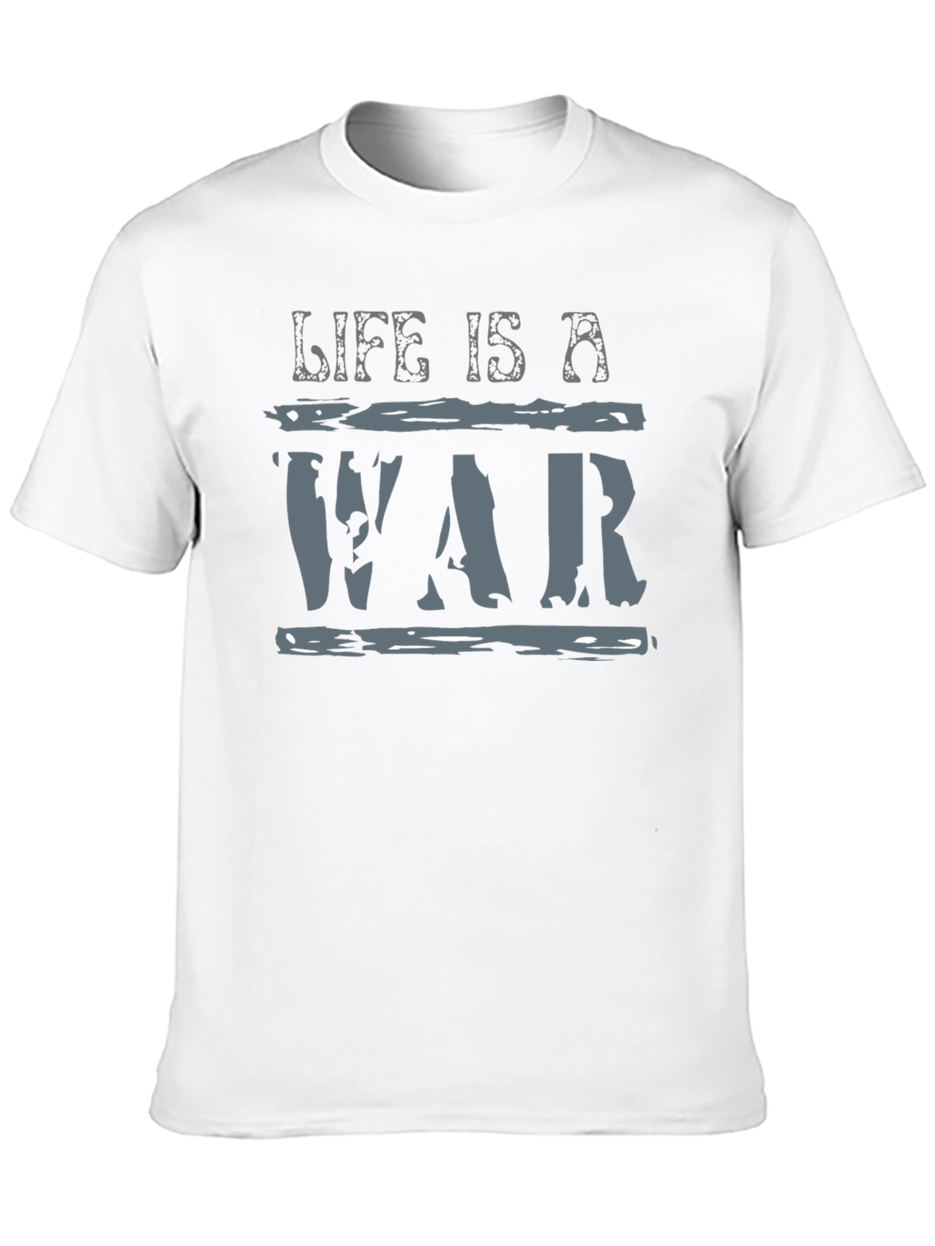 Life is a War Graphic T-Shirt