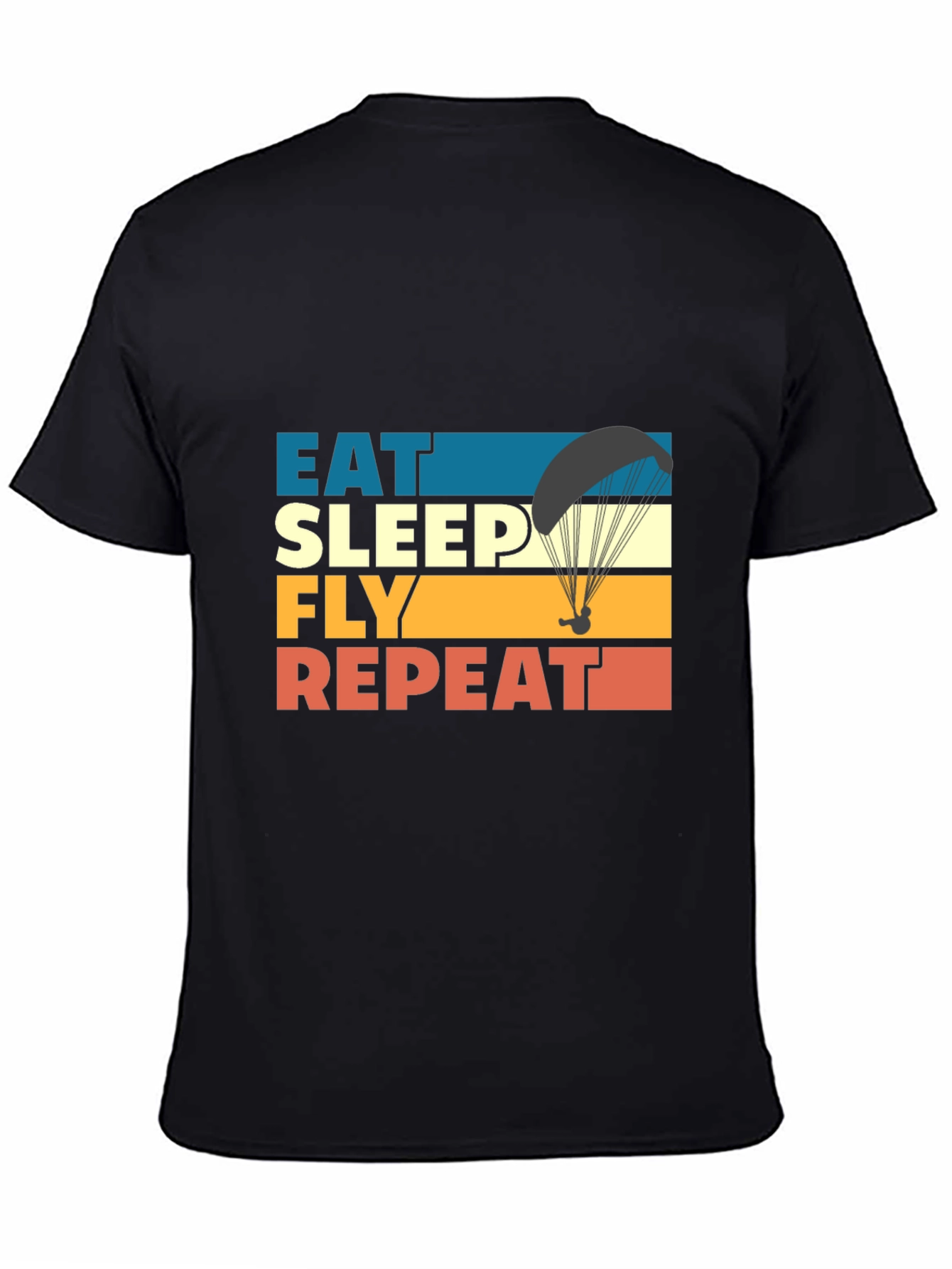 Eat Sleep Fly Repeat T-Shirt - Paragliding Adventure Tee