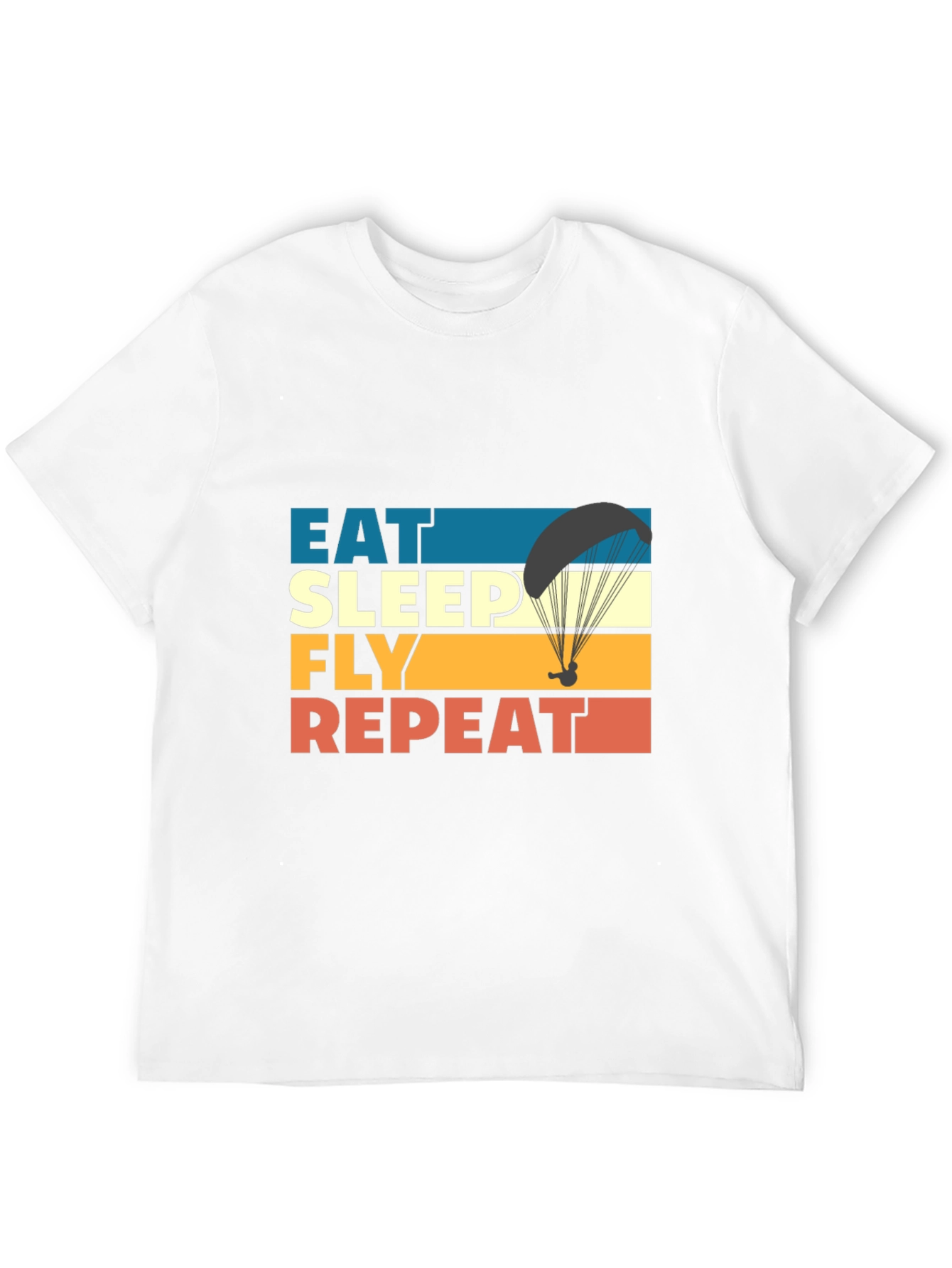 Eat Sleep Fly Repeat T-Shirt - Paragliding Adventure Tee