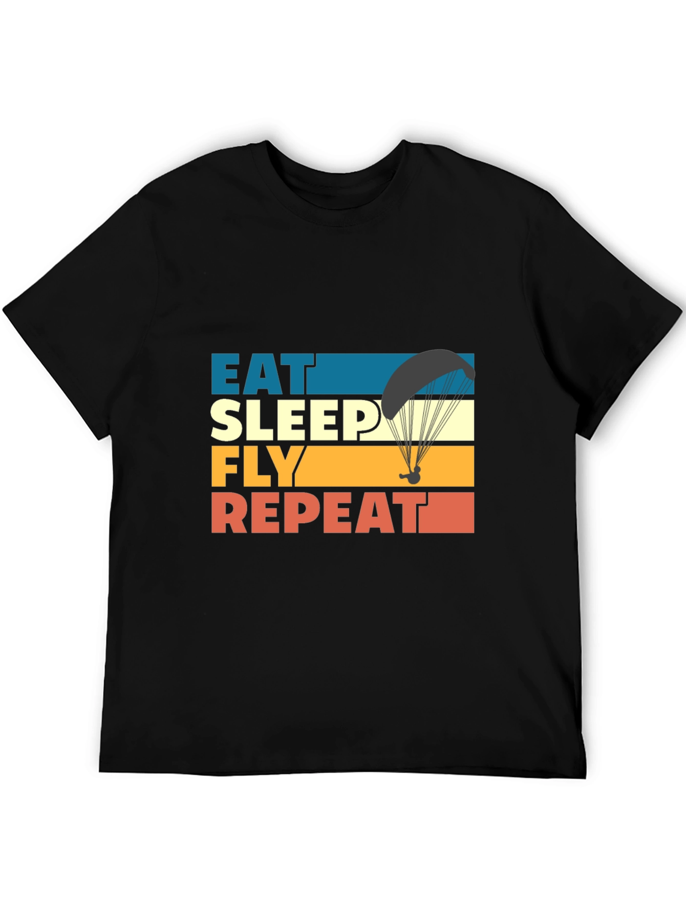 Eat Sleep Fly Repeat T-Shirt - Paragliding Adventure Tee