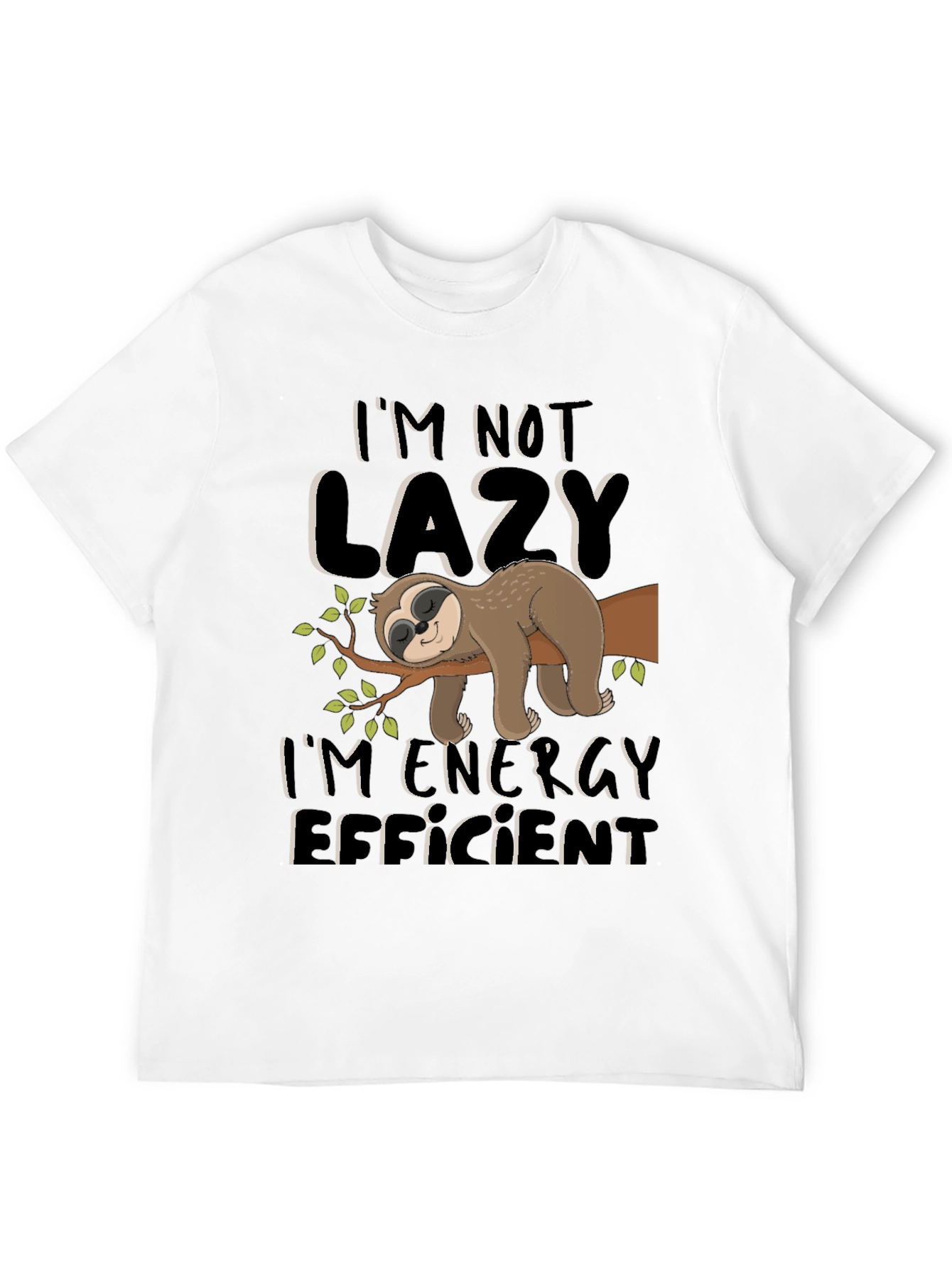 Funny Sloth Energy Efficient Graphic T-Shirt